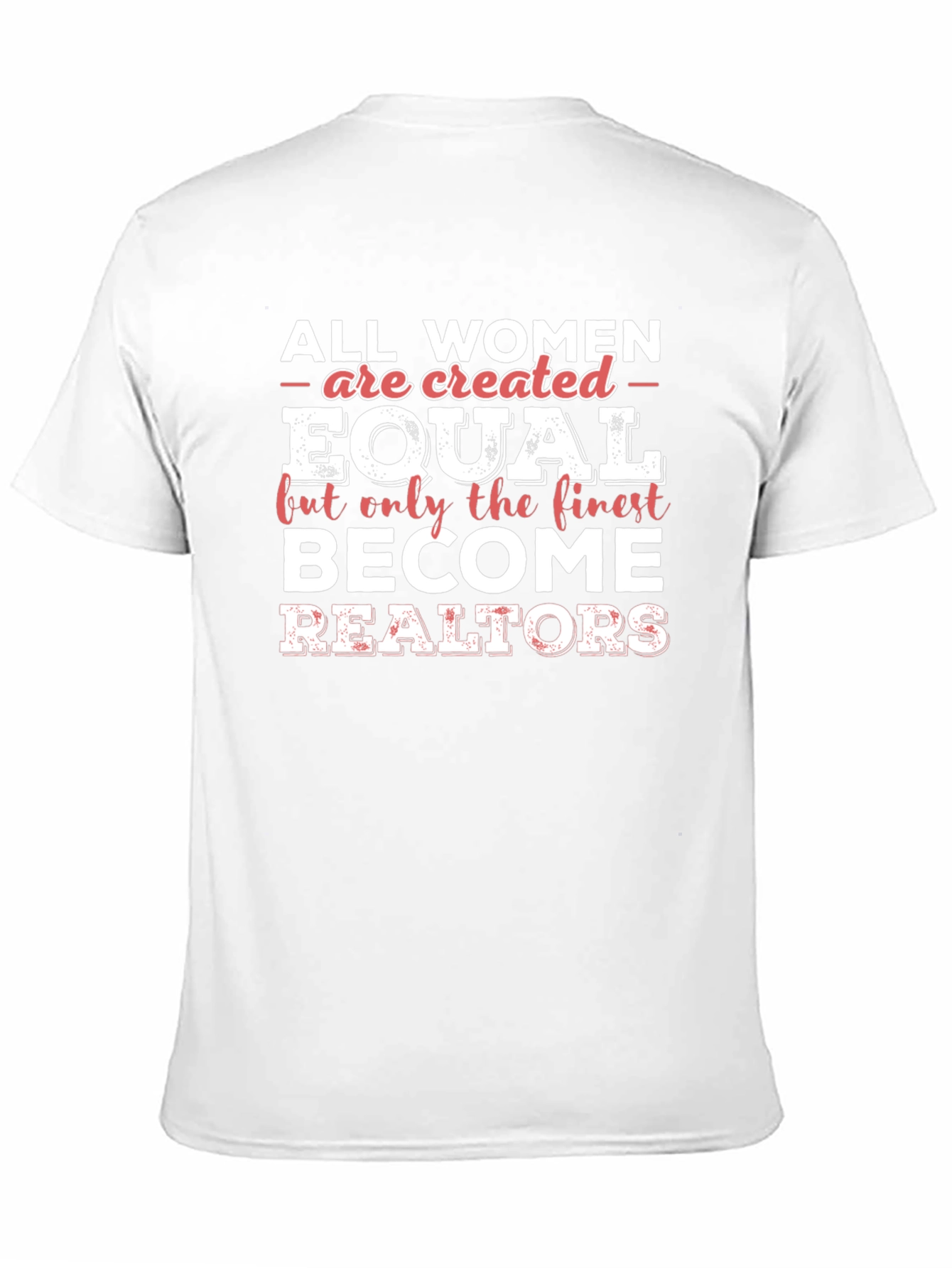 Finest Realtors Womens T-Shirt