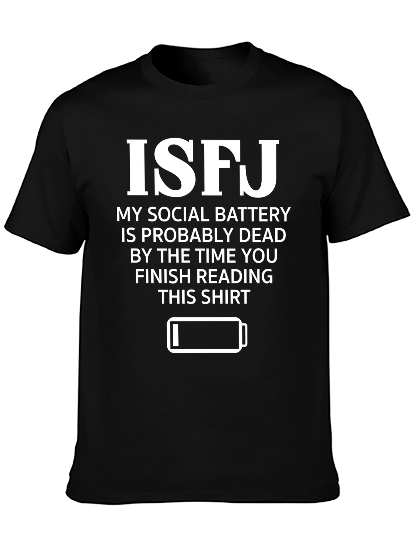 ISFJ Social Battery T-Shirt - Introvert Humor