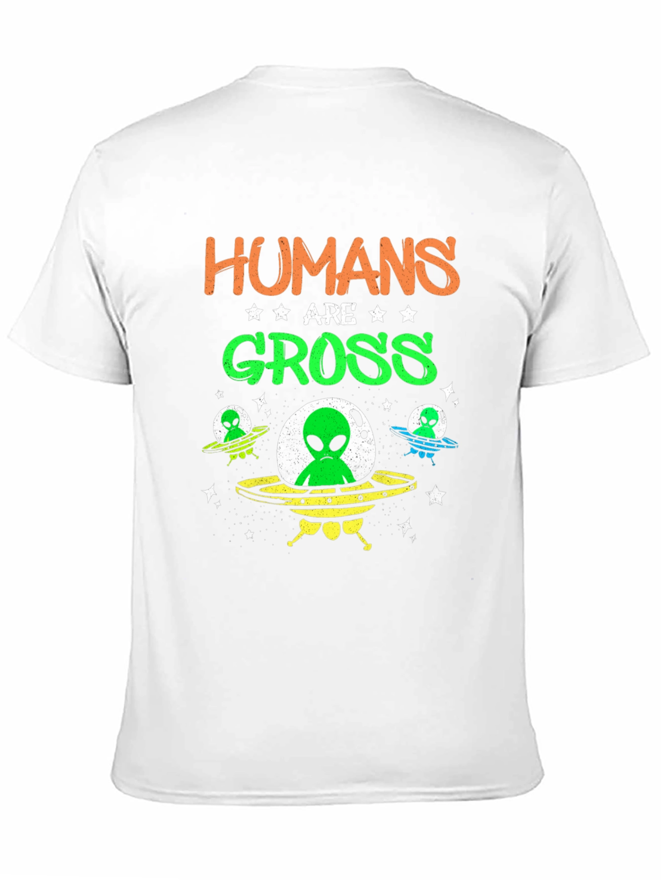 Humans are Gross Alien T-Shirt