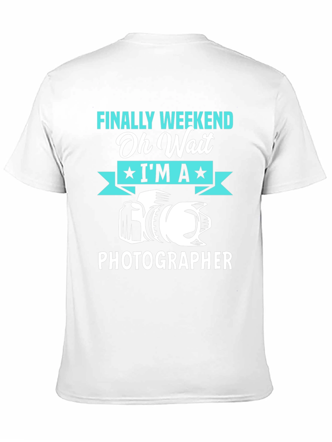 Funny Photographer T-Shirt - Finally Weekend