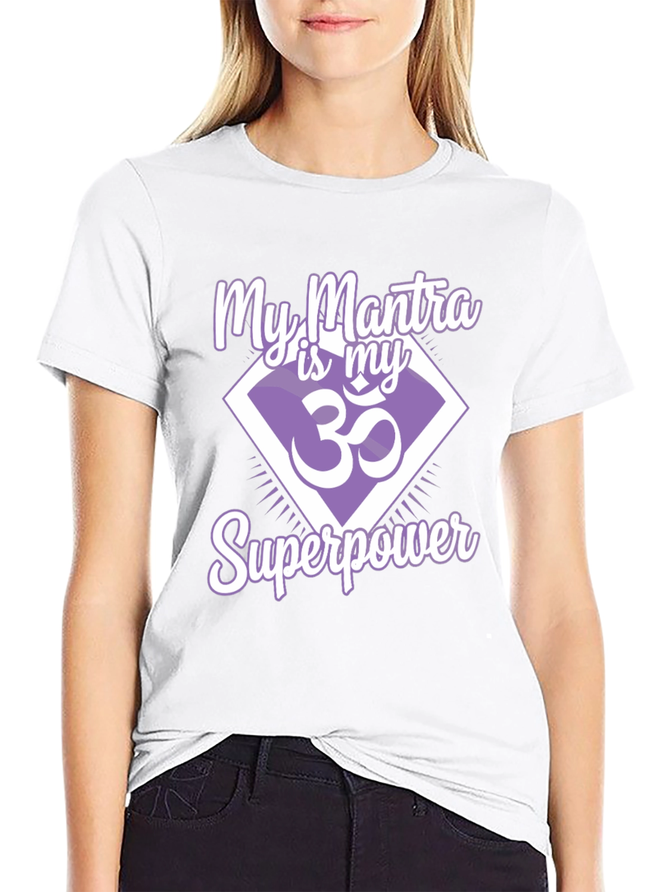 My Mantra is My Superpower T-Shirt