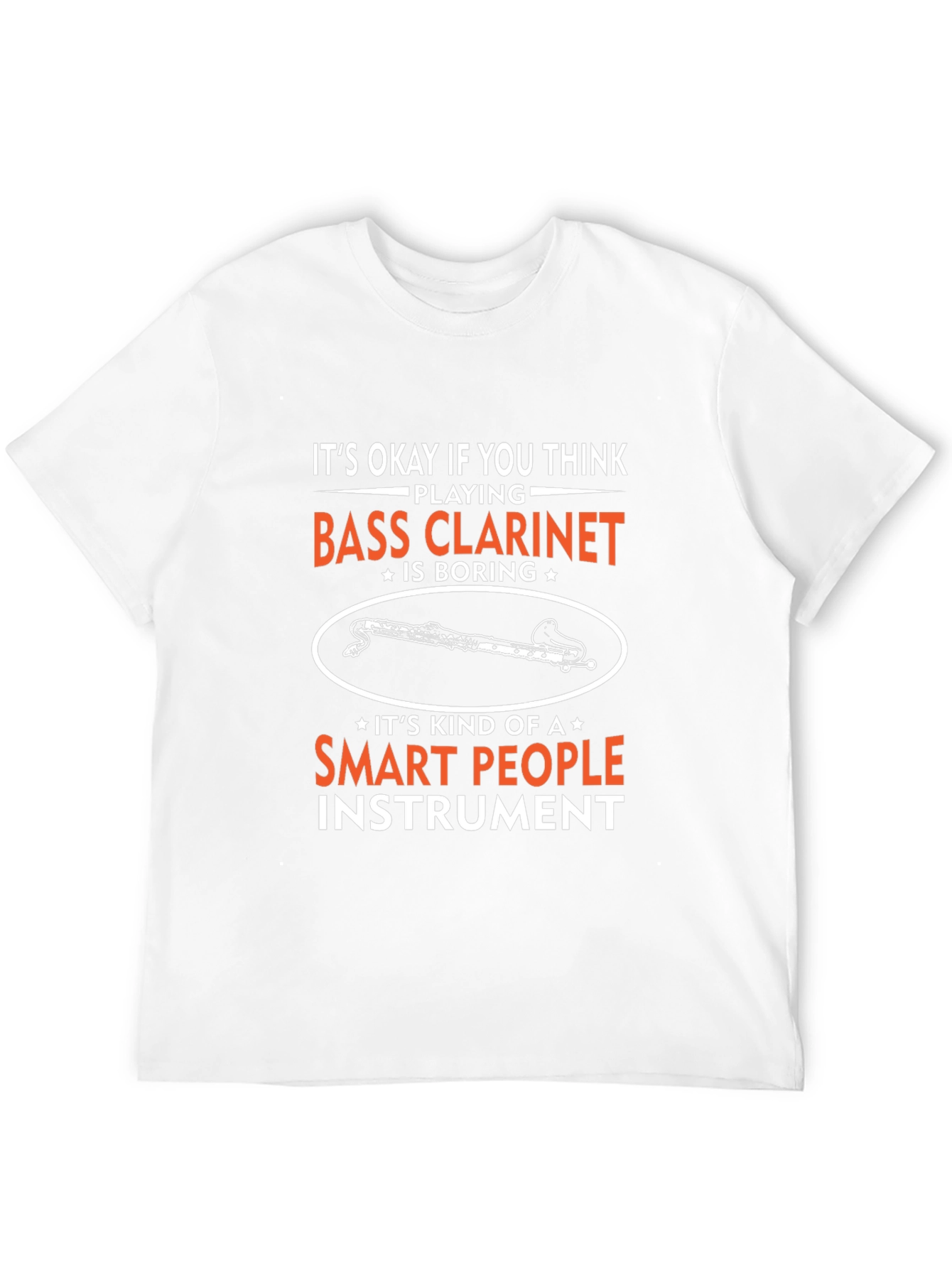 Bass Clarinet T-Shirt - Smart People Instrument Tee