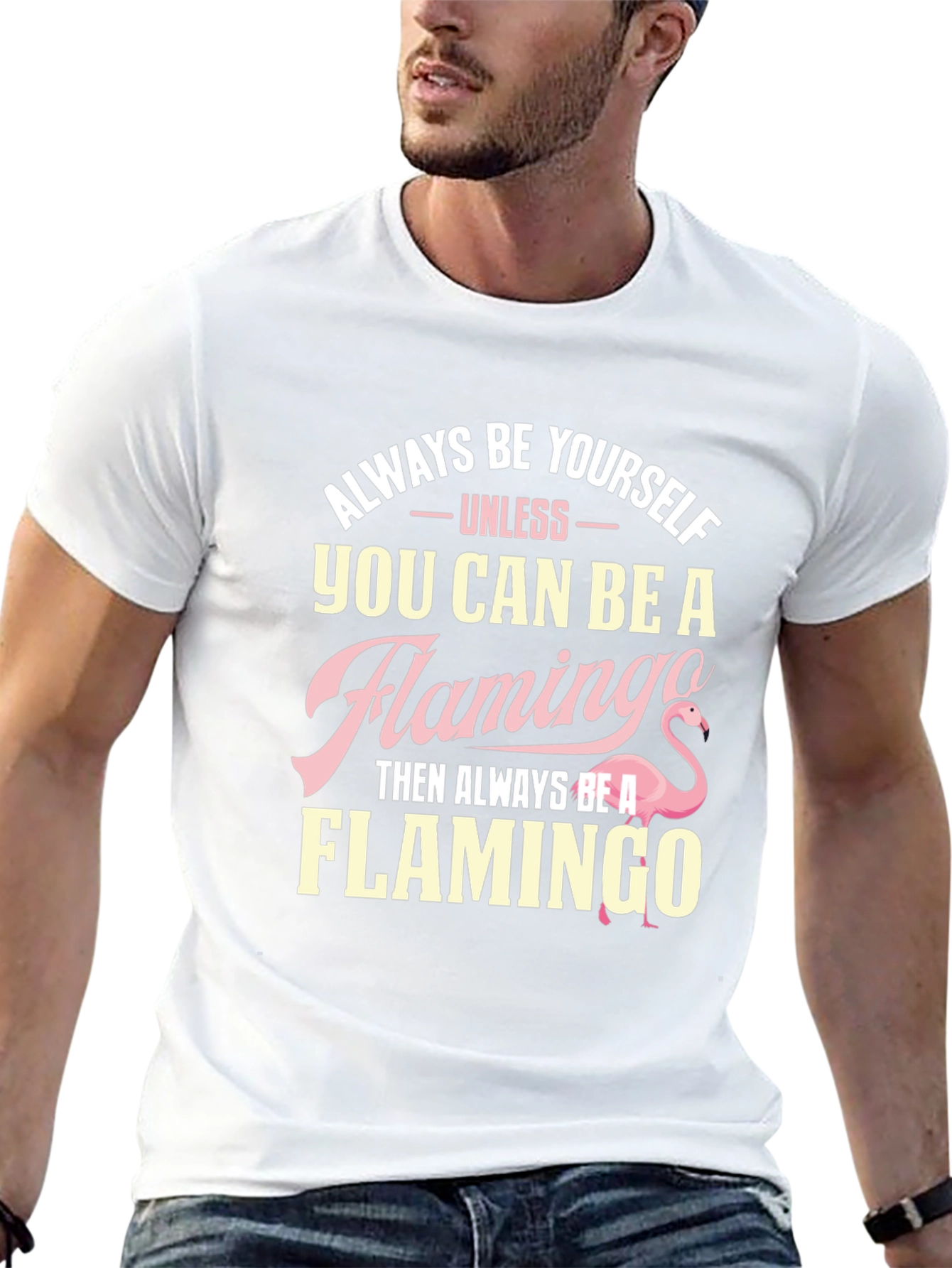 Always Be Yourself Flamingo T-Shirt