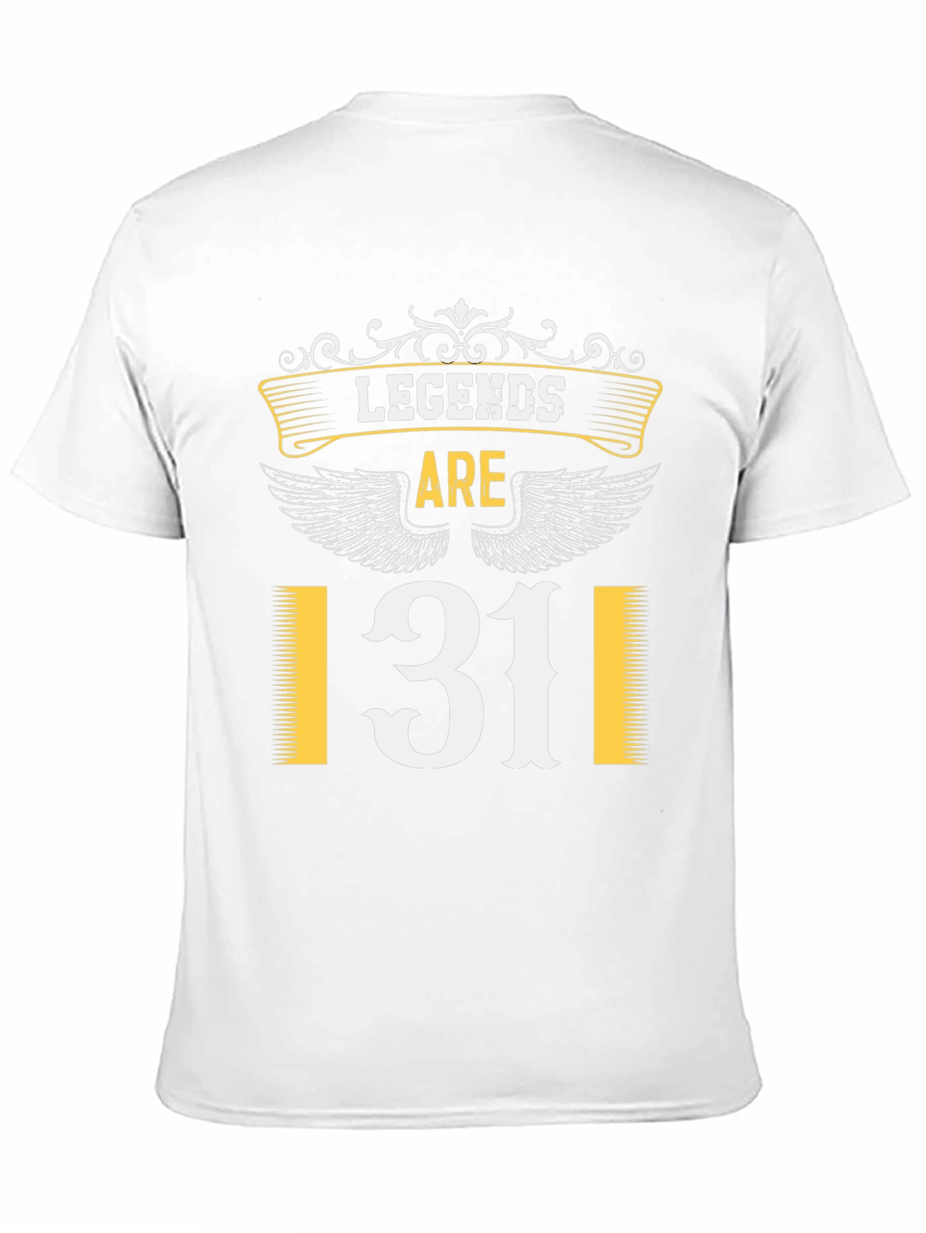 Legends Are 31 T-Shirt