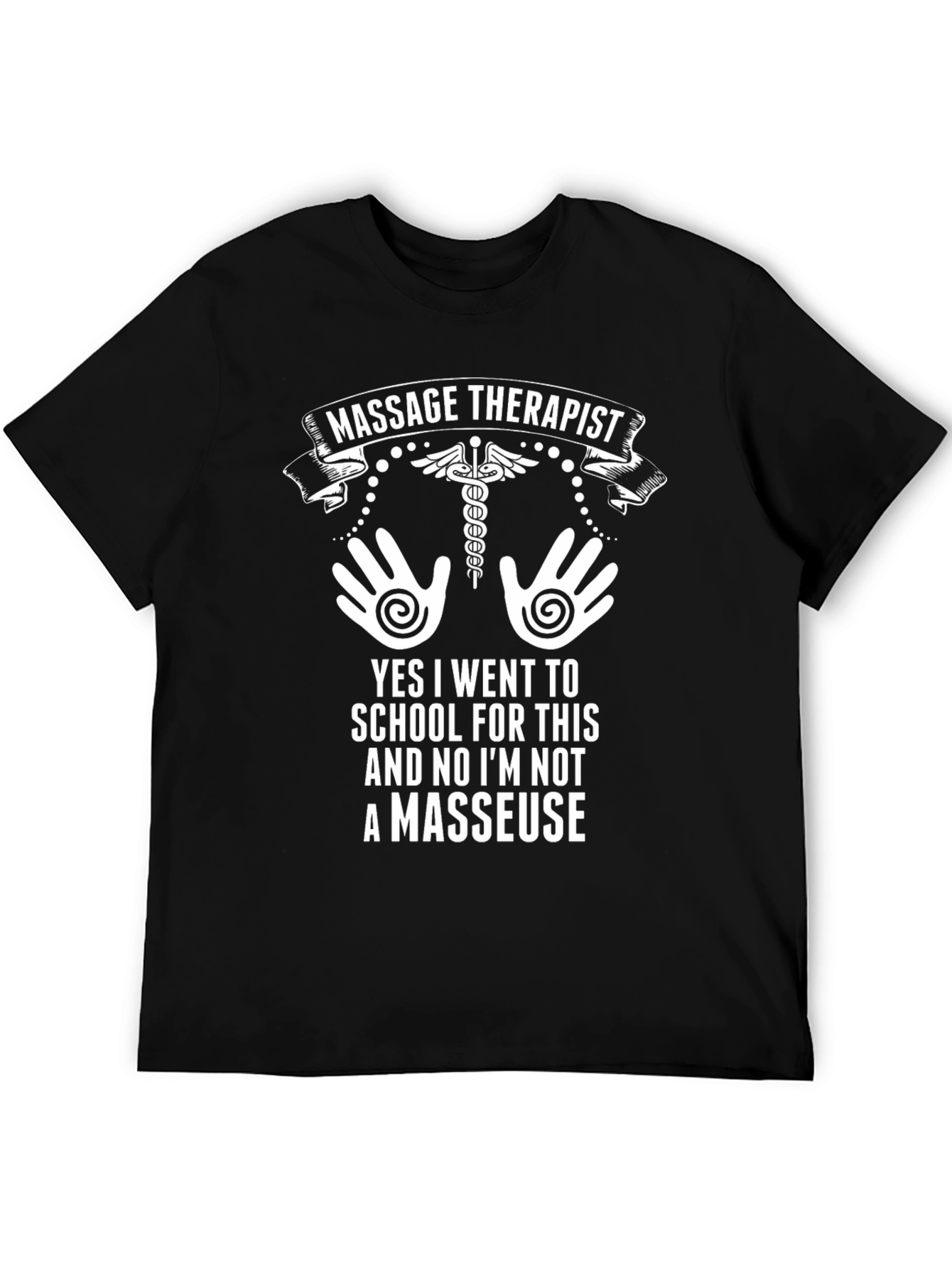 Massage Therapist T-Shirt - School For This