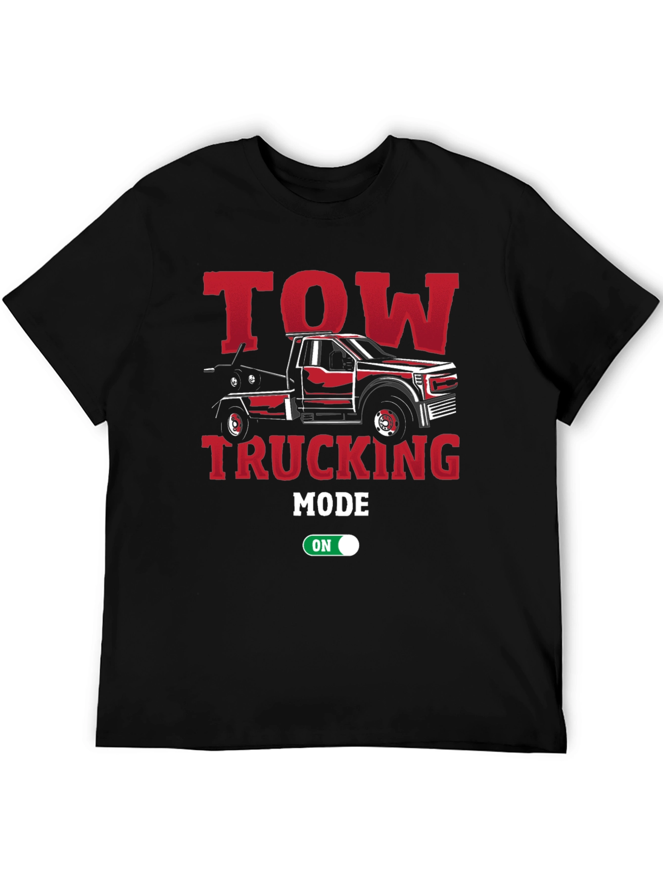 Tow Trucking Mode On T-Shirt