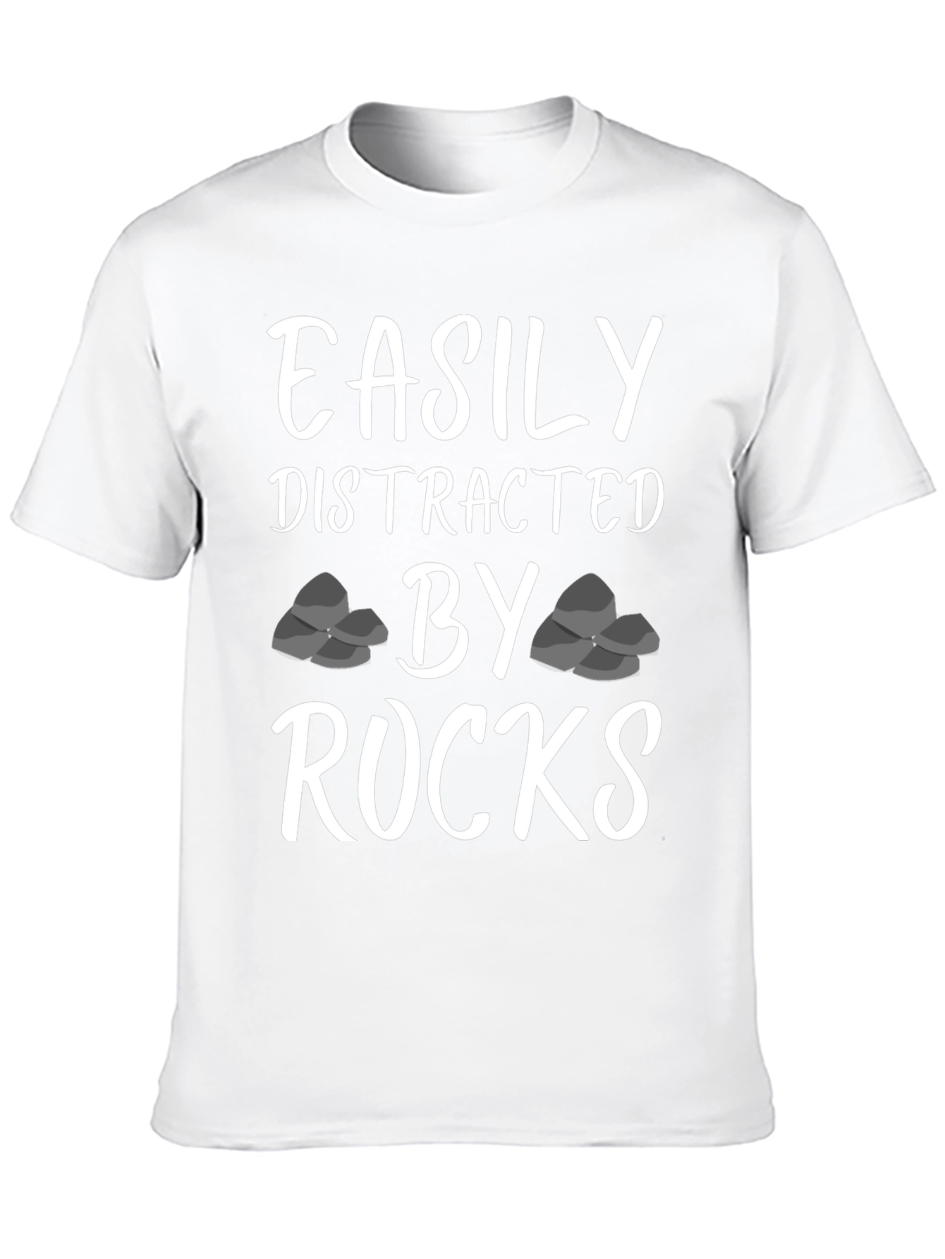 Easily Distracted By Rocks Funny T-Shirt