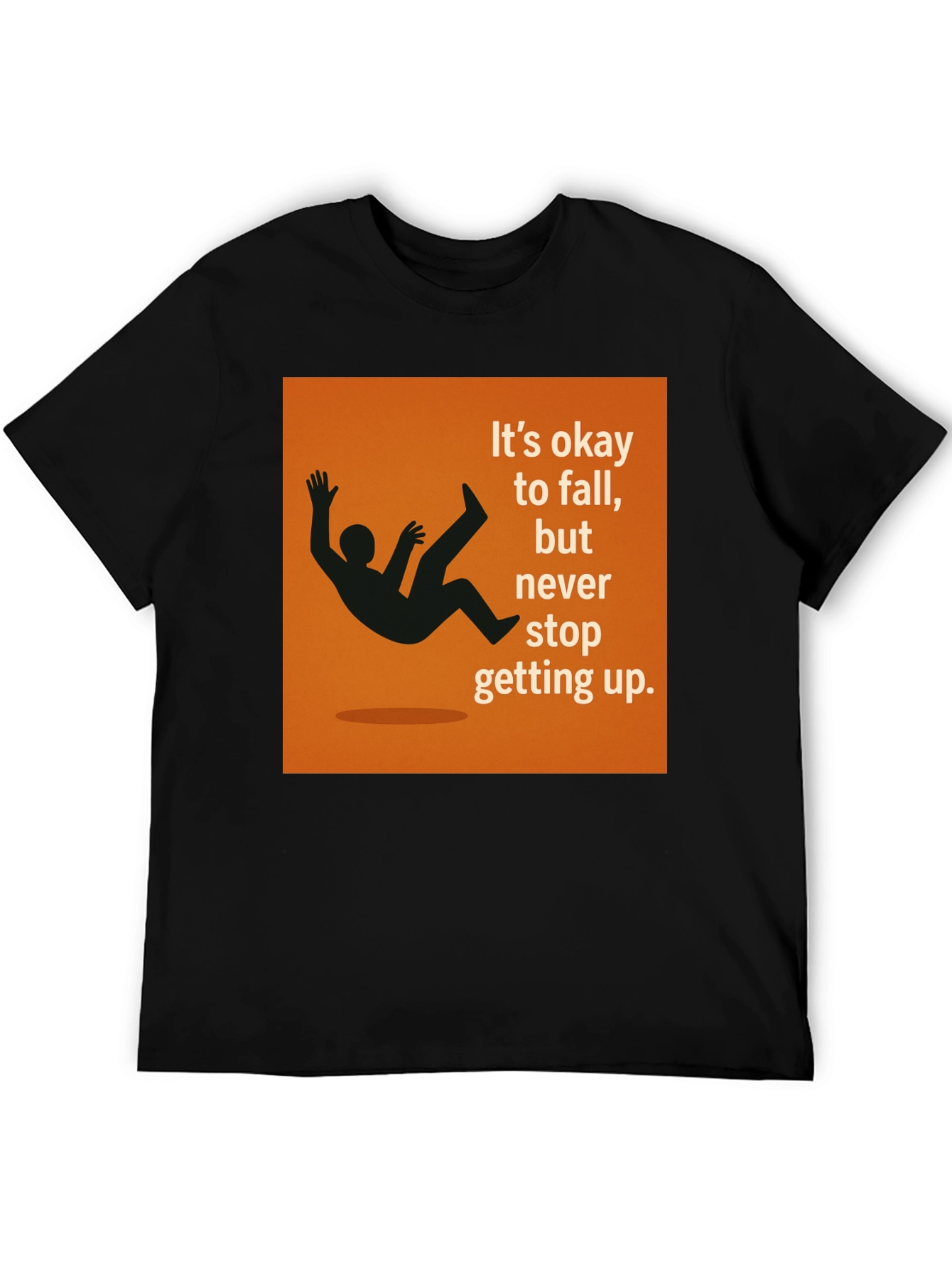 Motivational Its Okay to Fall Graphic Tee