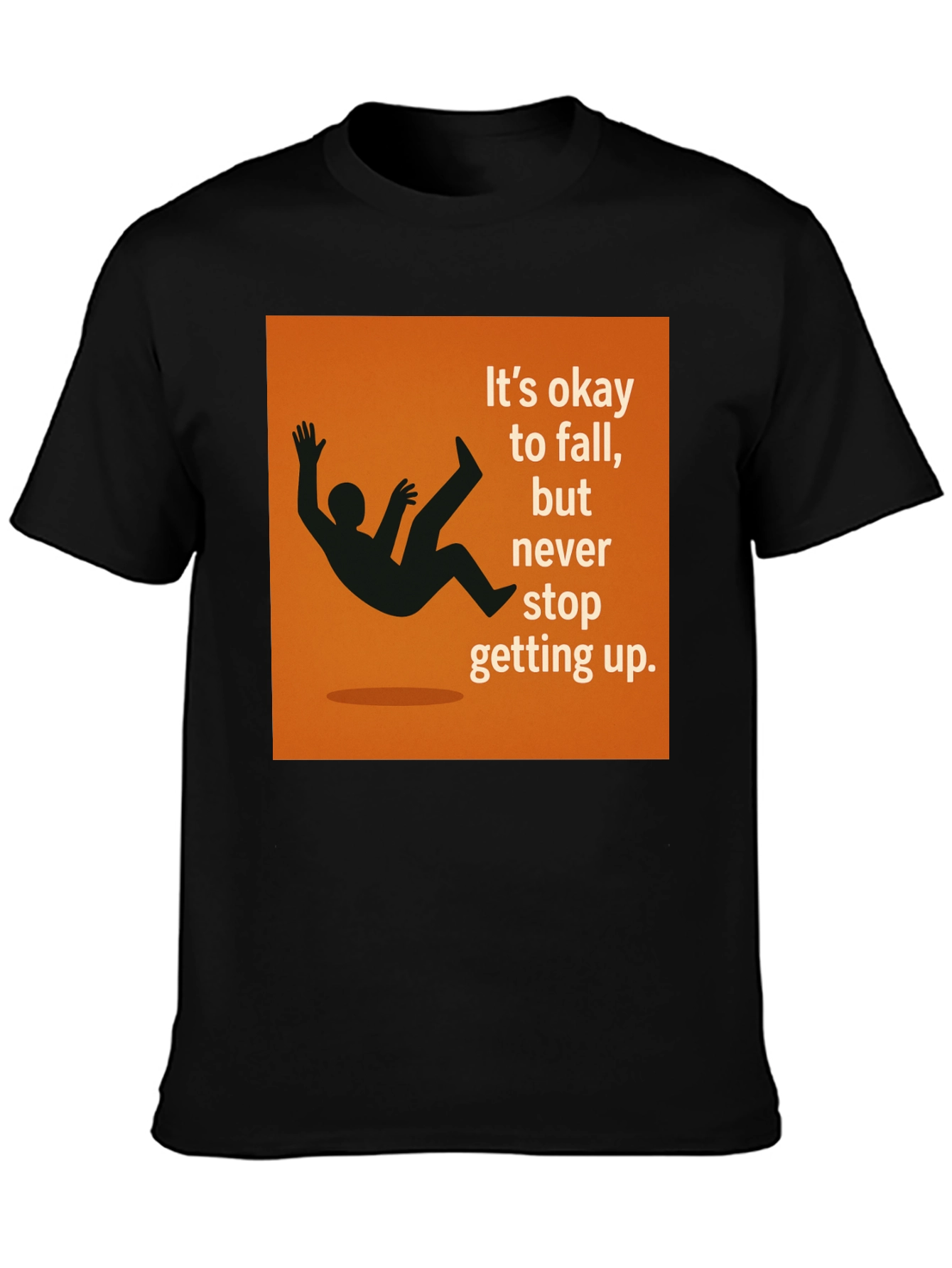 Motivational Its Okay to Fall Graphic Tee