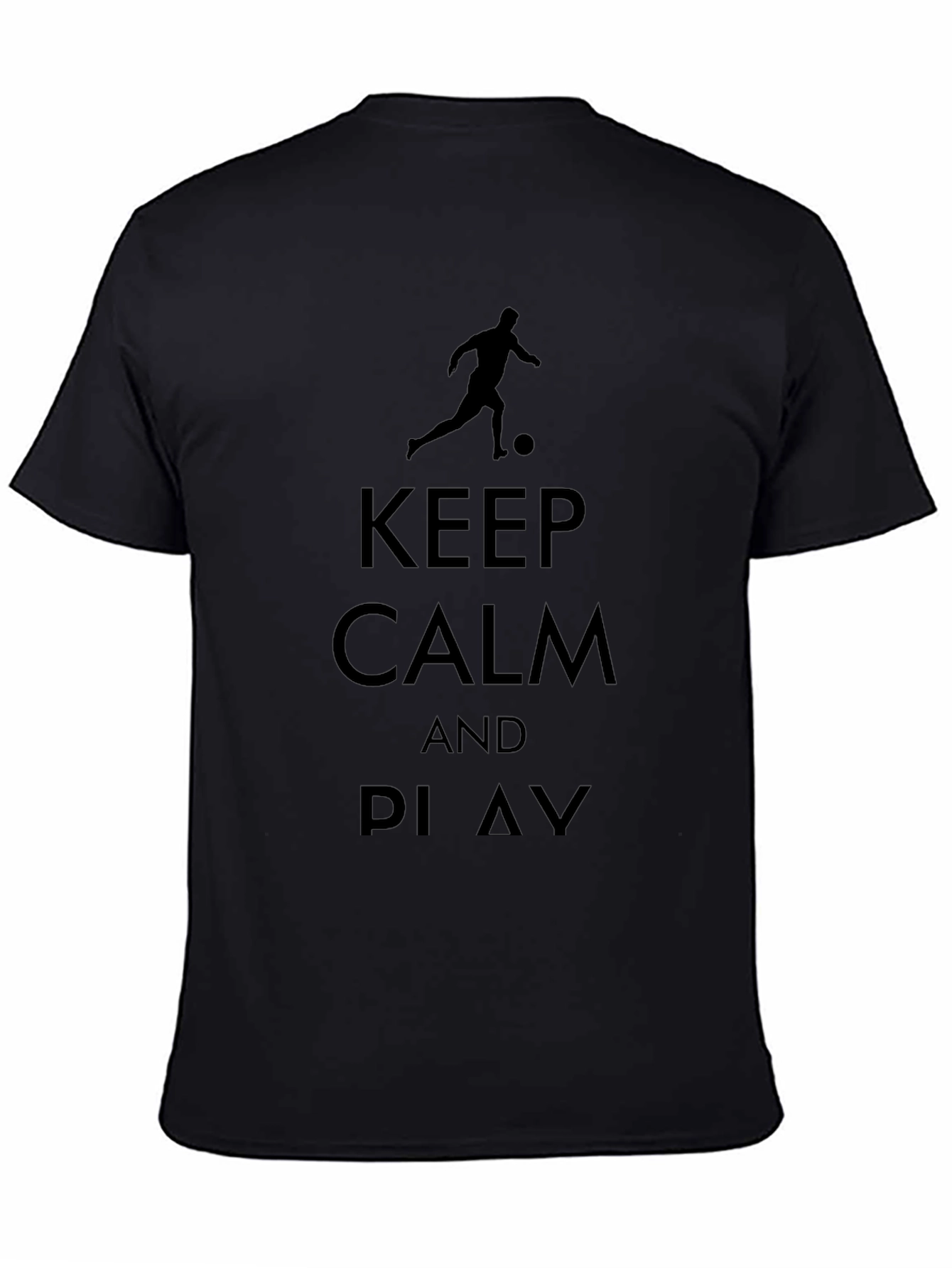 Keep Calm and Play - Soccer T-Shirt