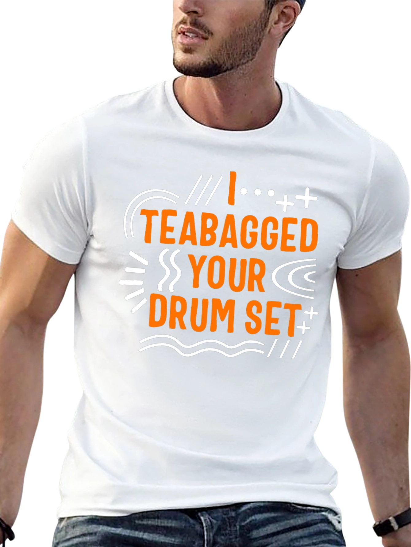 Funny I Teabagged Your Drum Set Graphic Tee