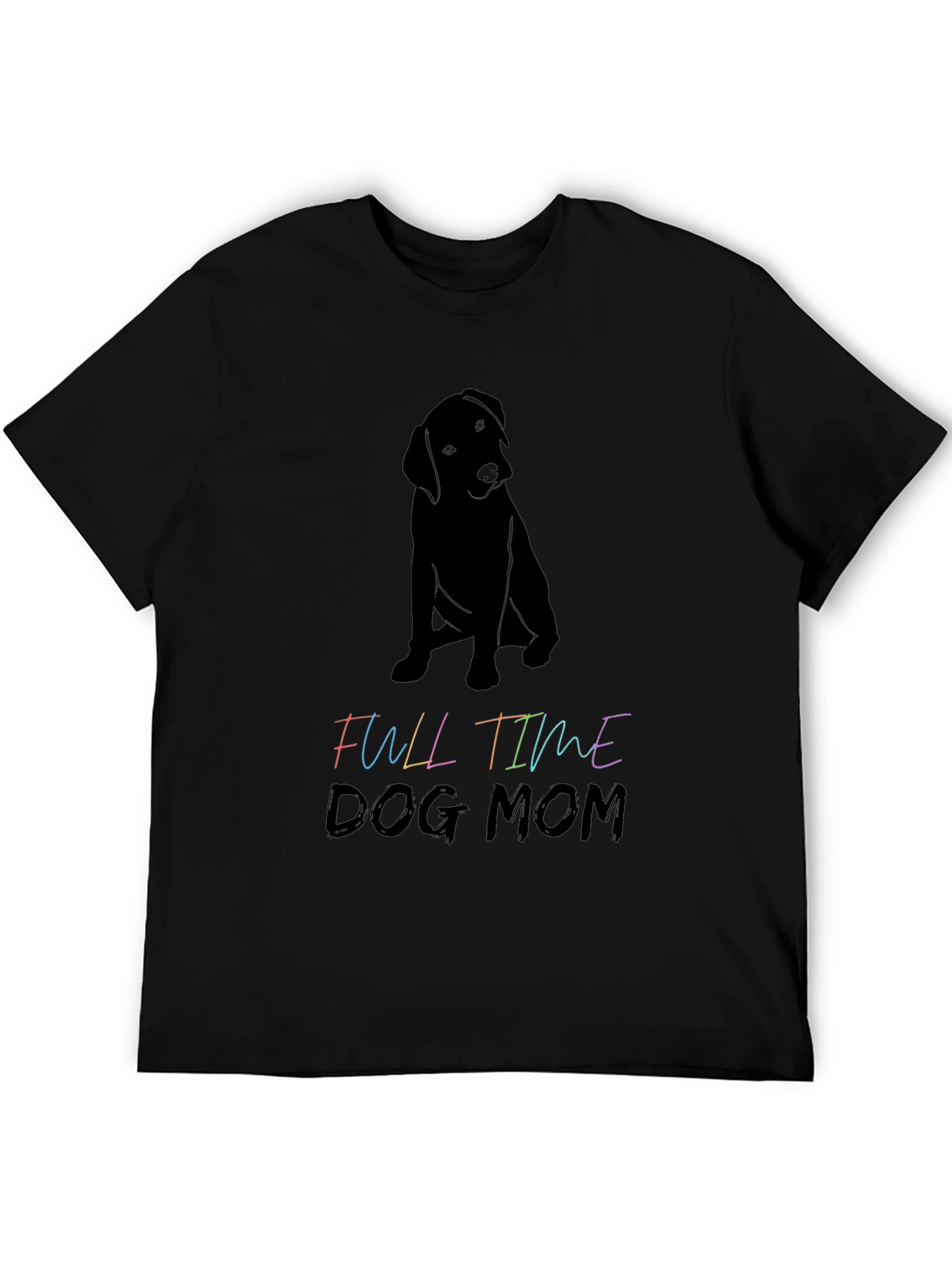 Full Time Dog Mom Graphic Tee - Black T-Shirt