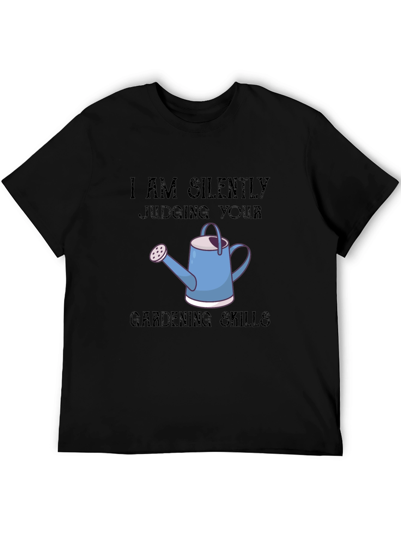 Silently Judging Gardening Skills T-Shirt