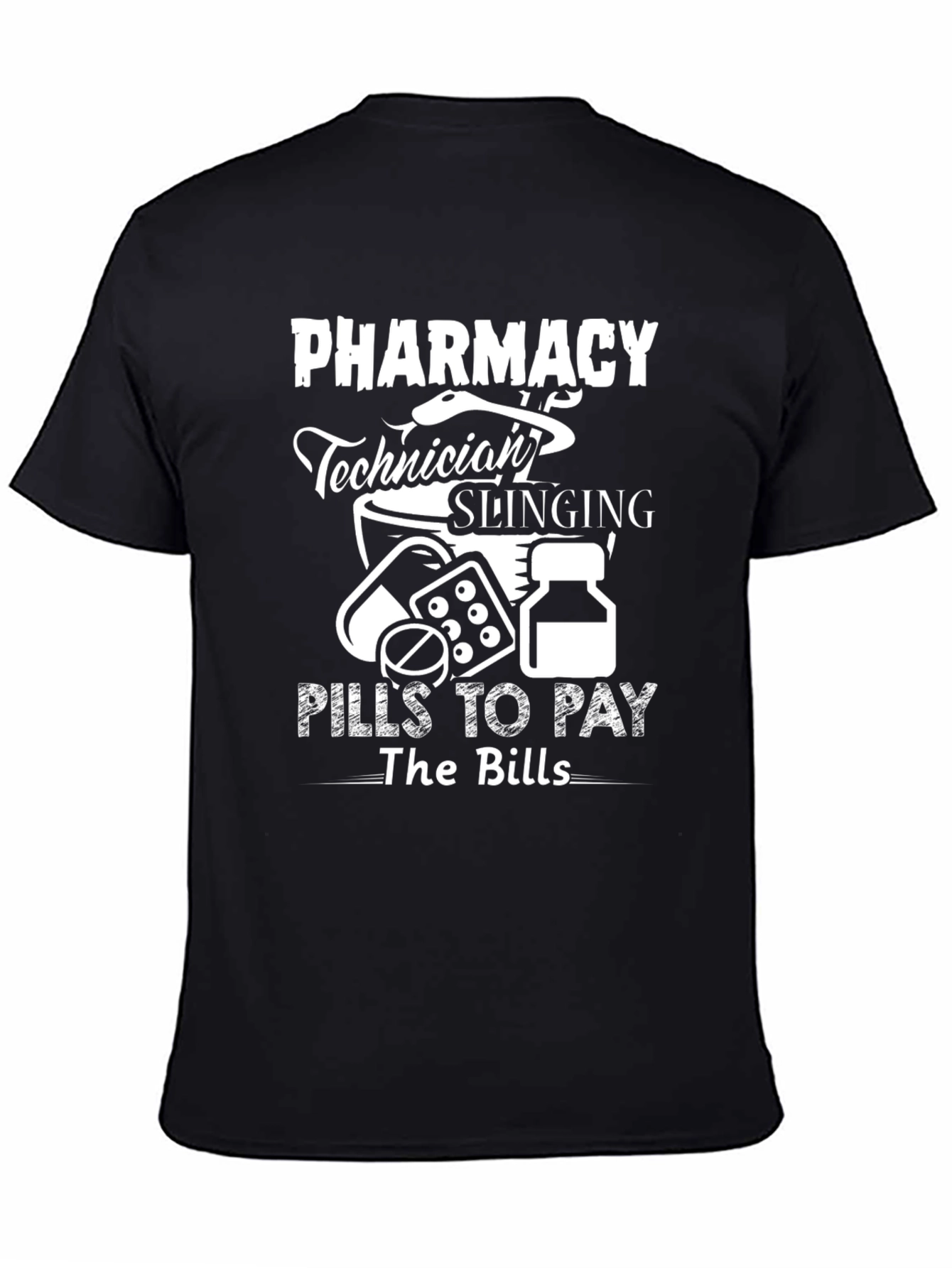 Pharmacy Technician Pills to Pay Bills T-Shirt