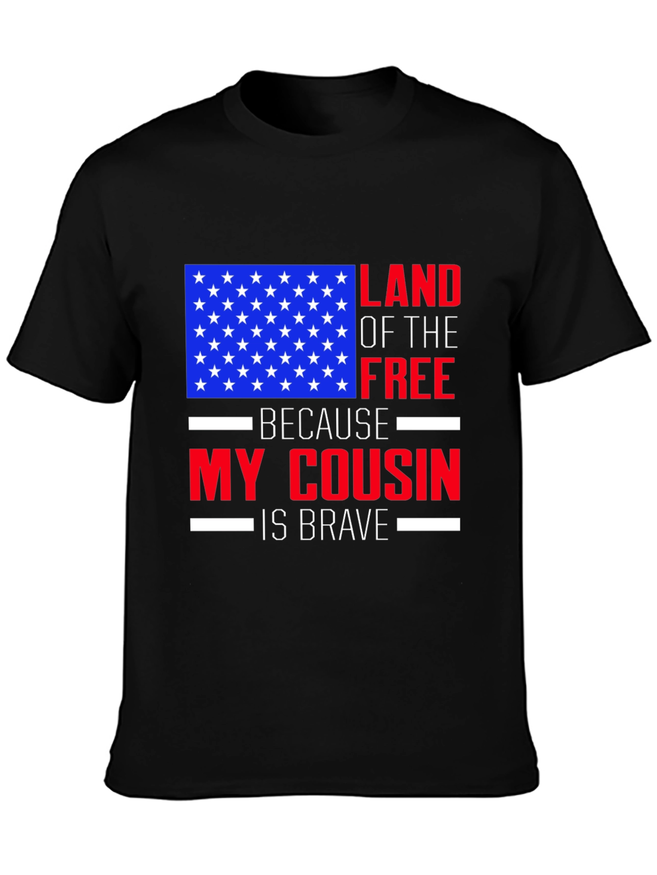 Land of the Free Cousin T-Shirt - Patriotic Pride