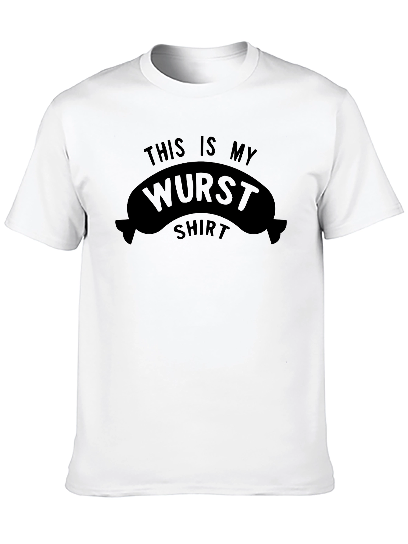 Wurst Shirt - This is My Wurst Shirt Tee