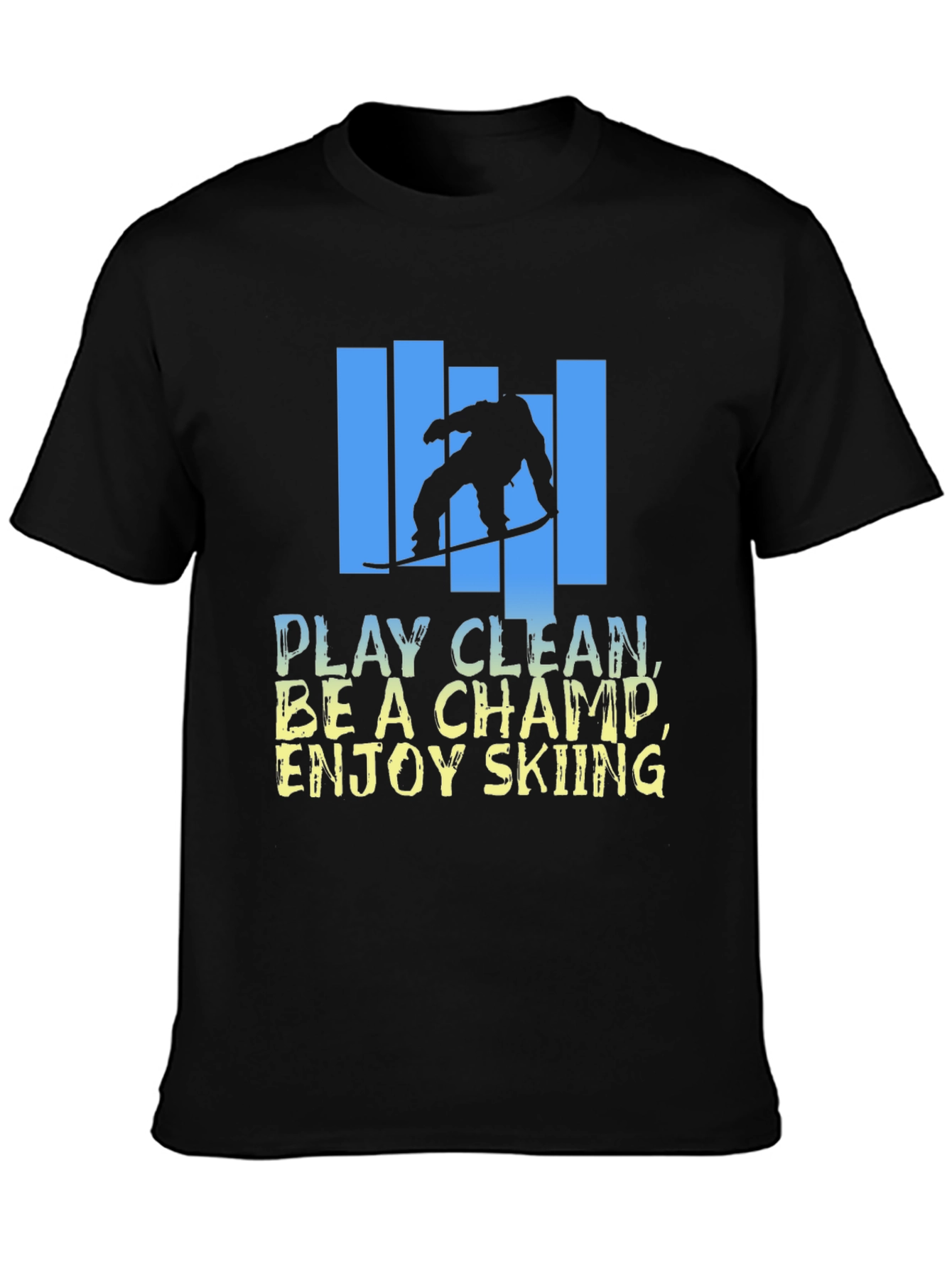 Skiing Graphic T-Shirt - Play Clean Be A Champ