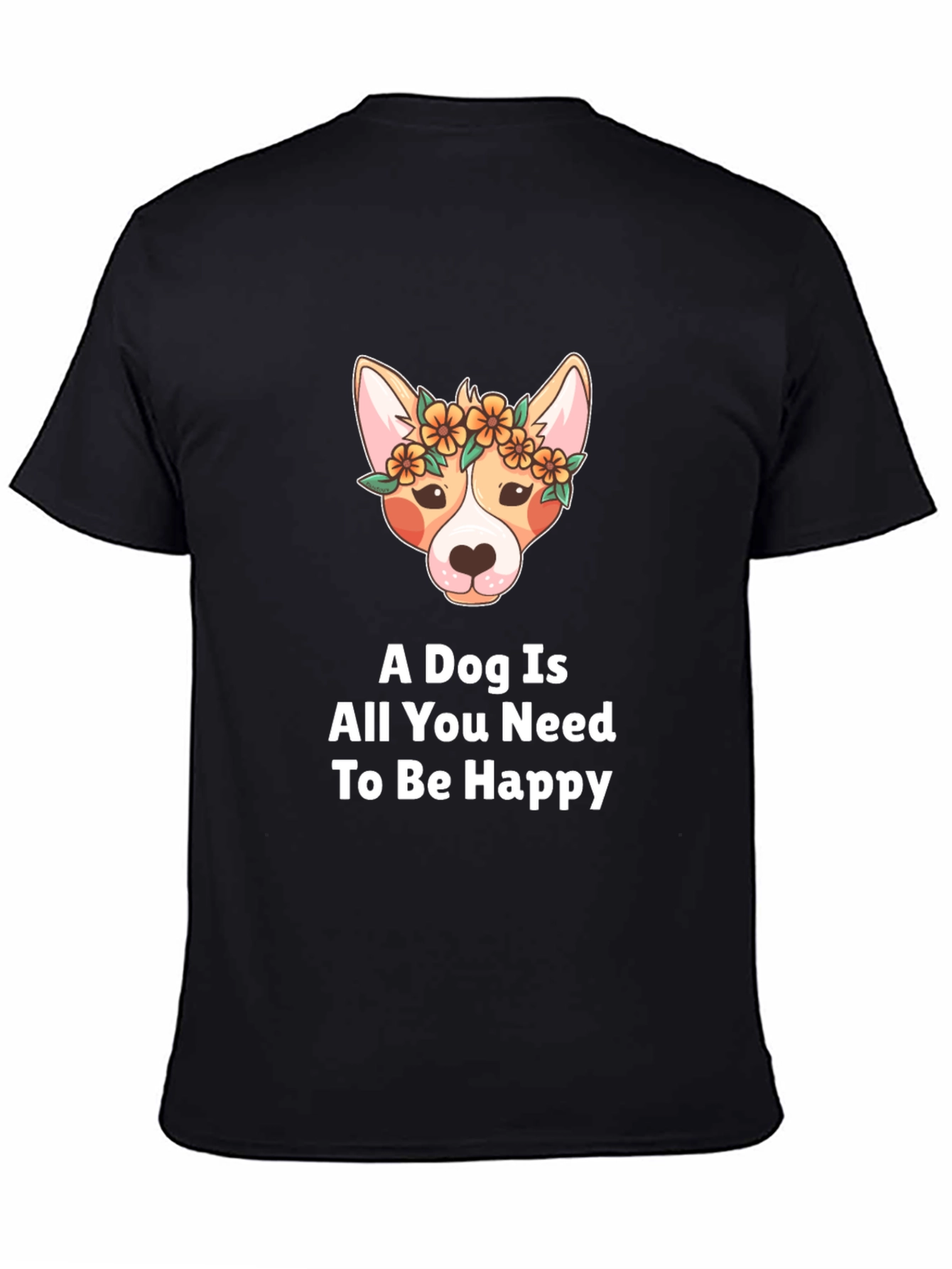 Dog Is All You Need T-Shirt - Black