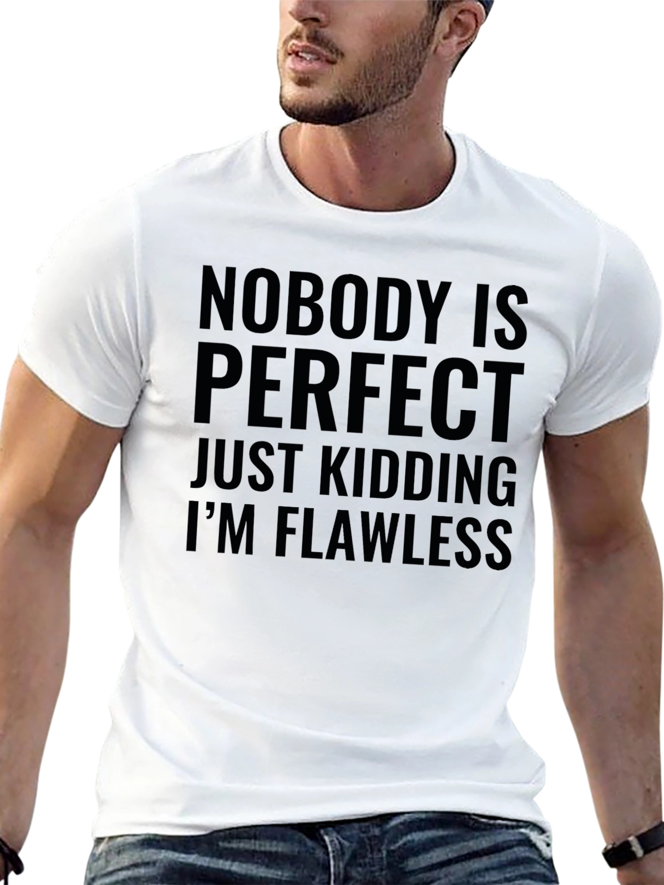 Humorous Graphic Tee - Nobodys Perfect Im Flawless