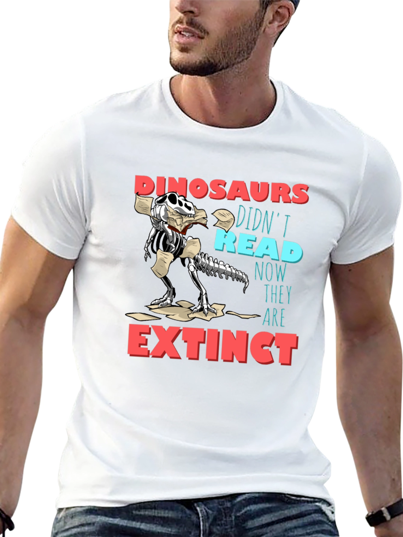 Dinosaurs Didnt Read Funny Graphic T-Shirt