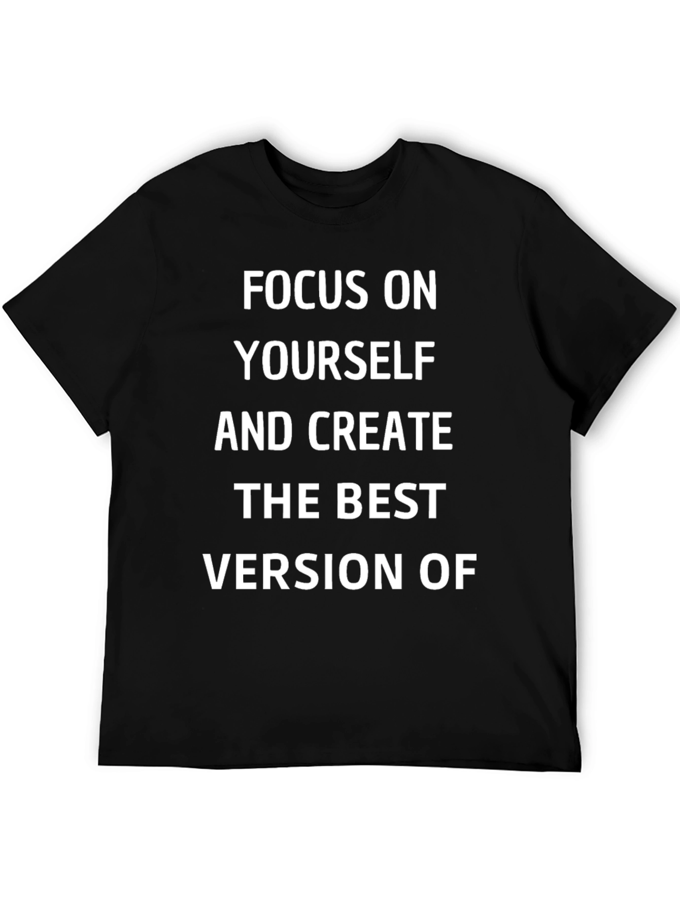 Focus On Yourself Graphic T-Shirt