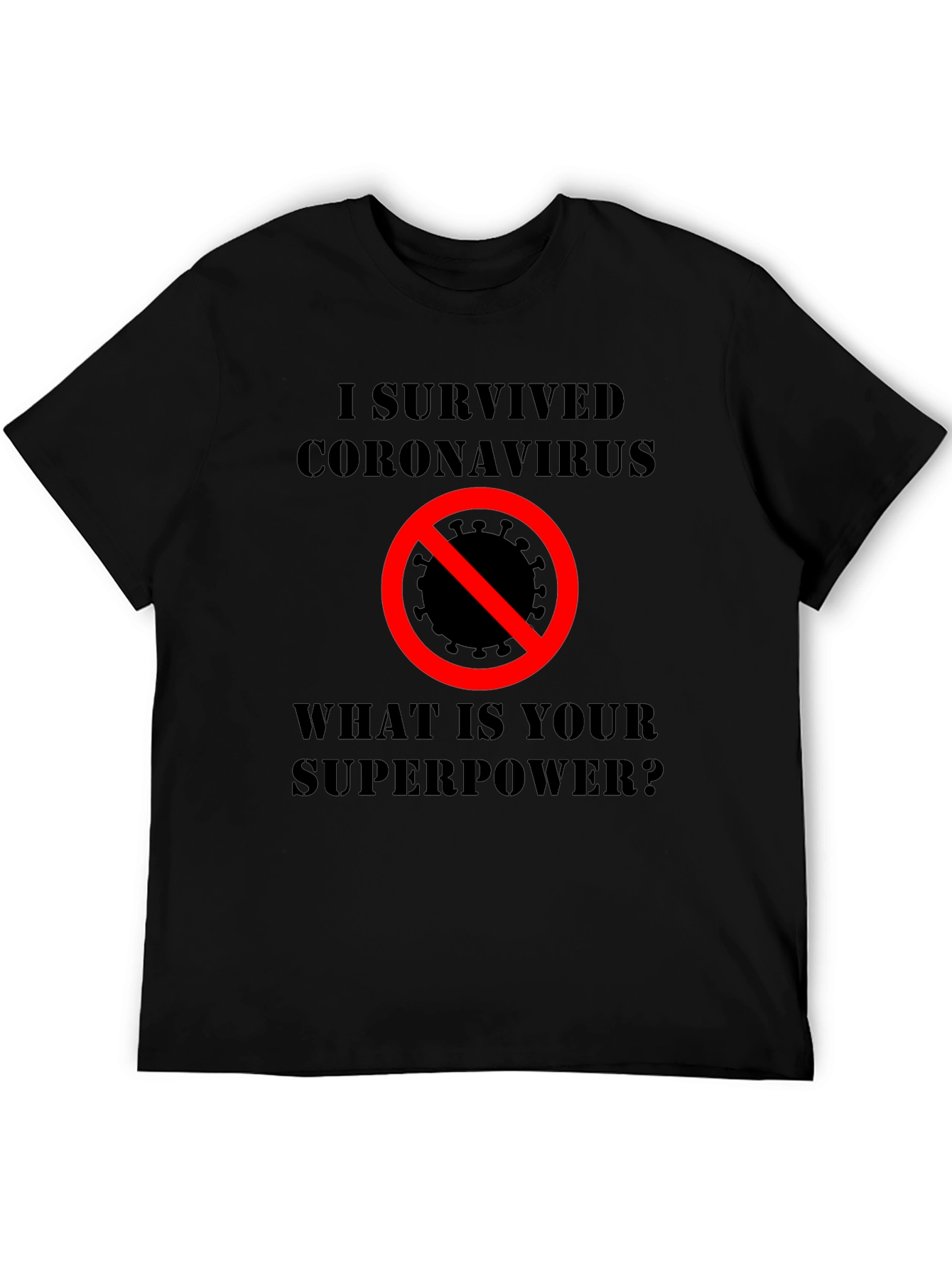 I Survived Coronavirus Superpower T-Shirt