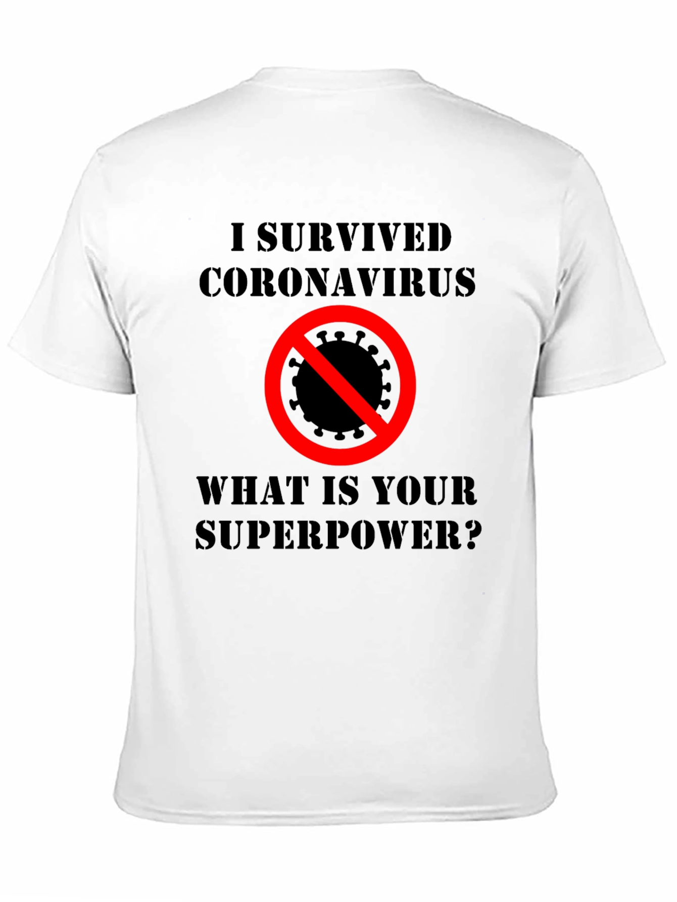 I Survived Coronavirus Superpower T-Shirt