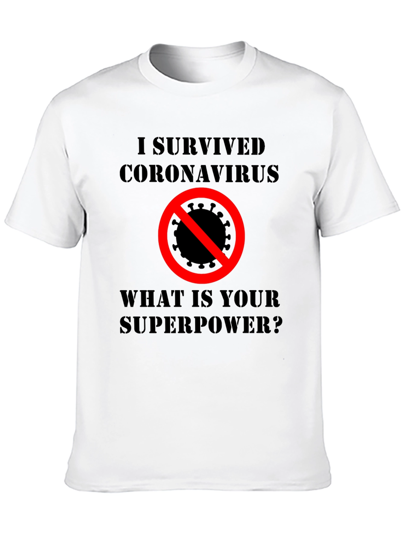 I Survived Coronavirus Superpower T-Shirt
