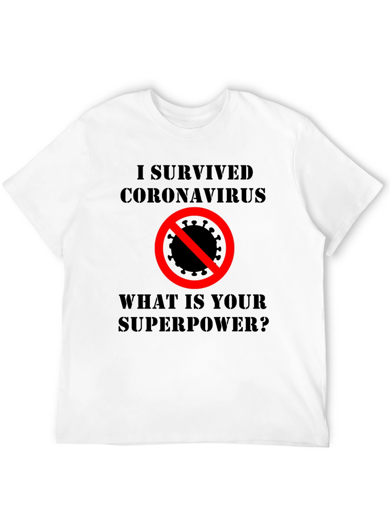 I Survived Coronavirus Superpower T-Shirt