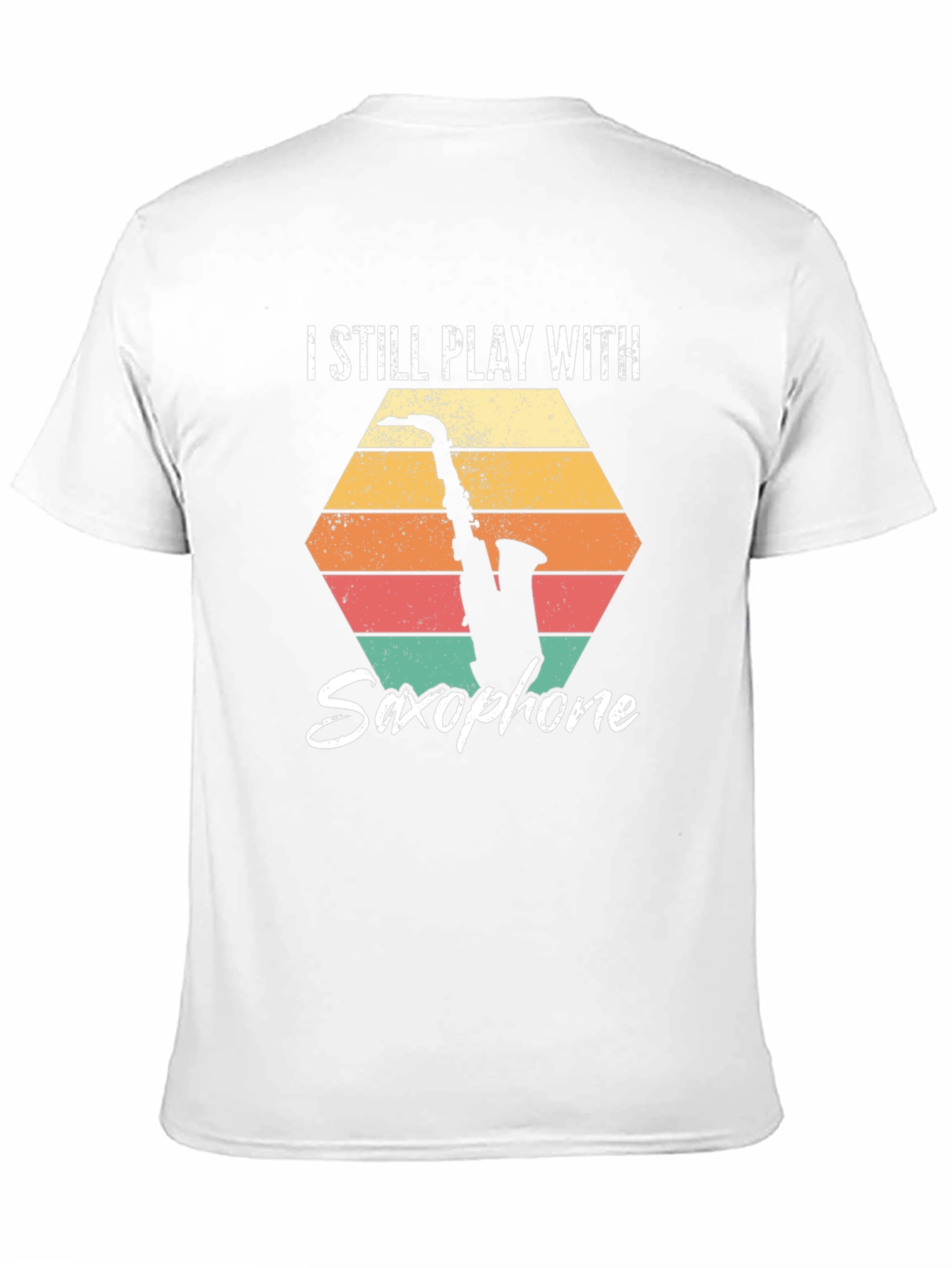 I Still Play With Saxophone Graphic T-Shirt