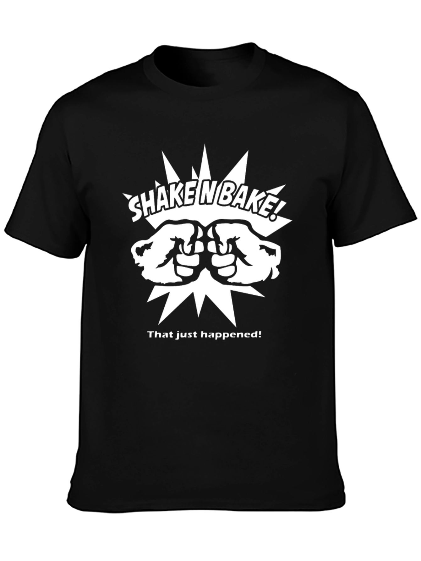 Shake N Bake! Funny Graphic T-Shirt