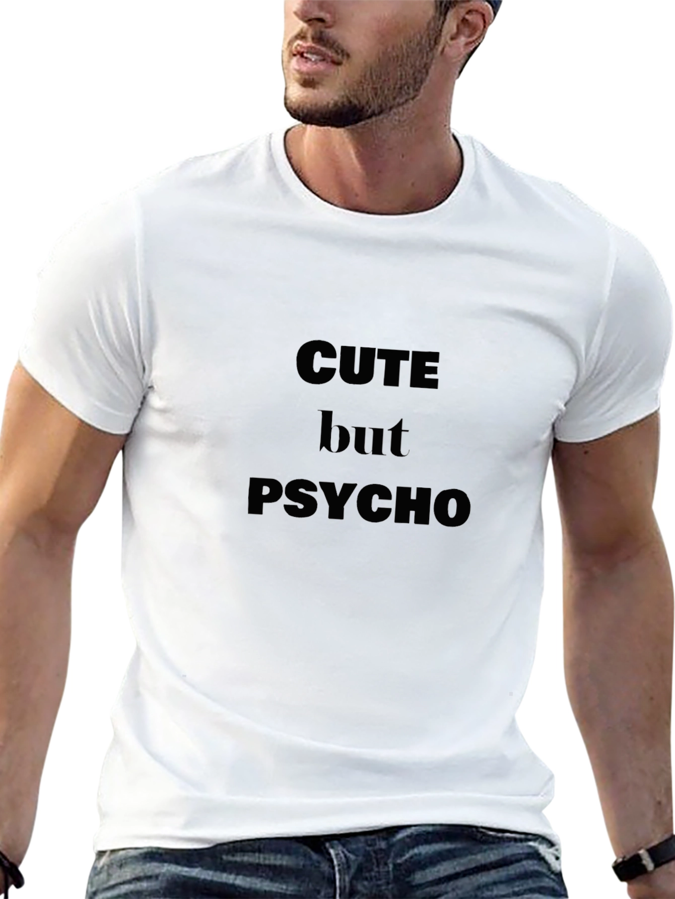 Cute But Psycho T-Shirt | Dark Humor Tee