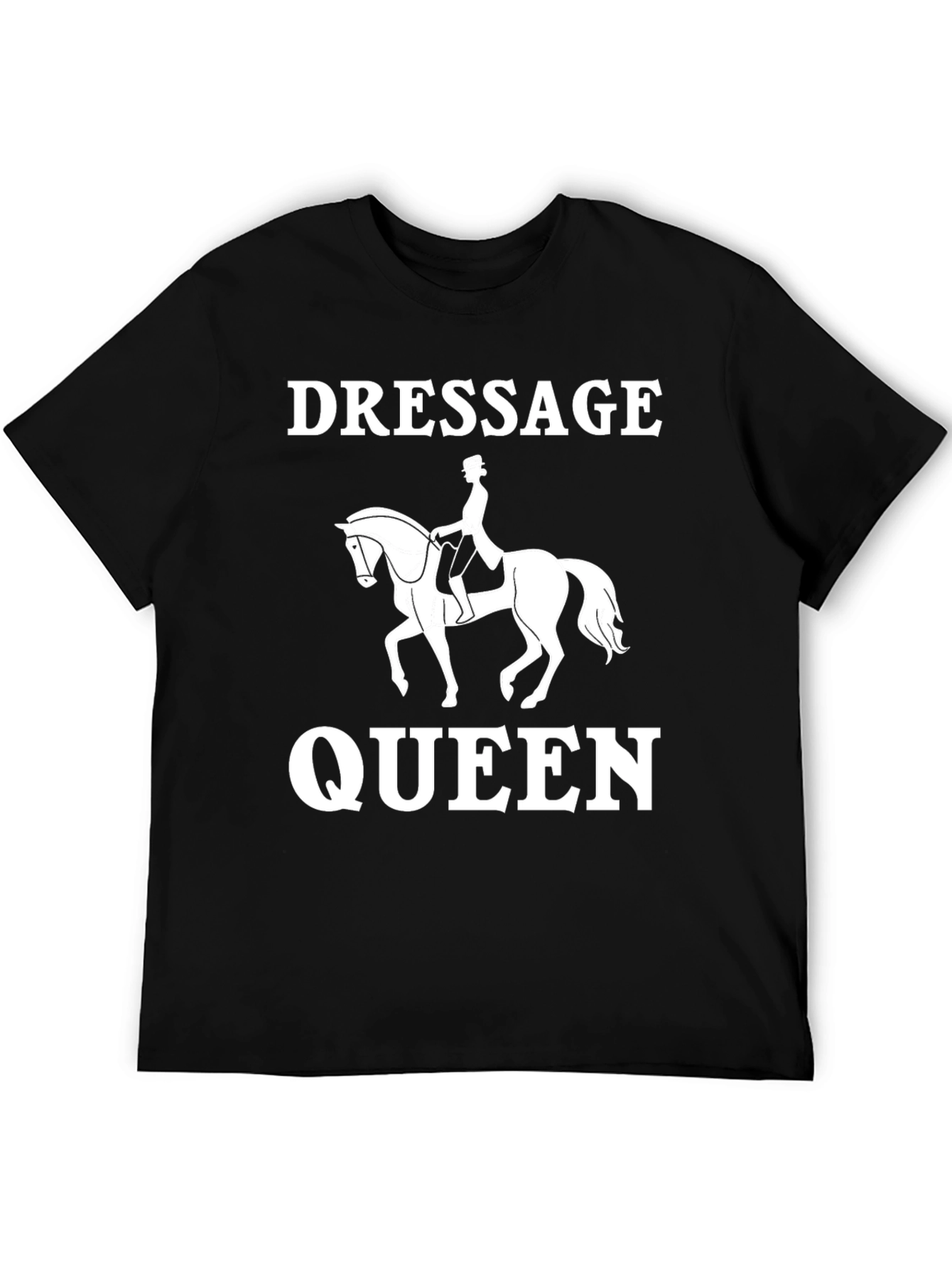 Dressage Queen Graphic T-Shirt - Equestrian Style