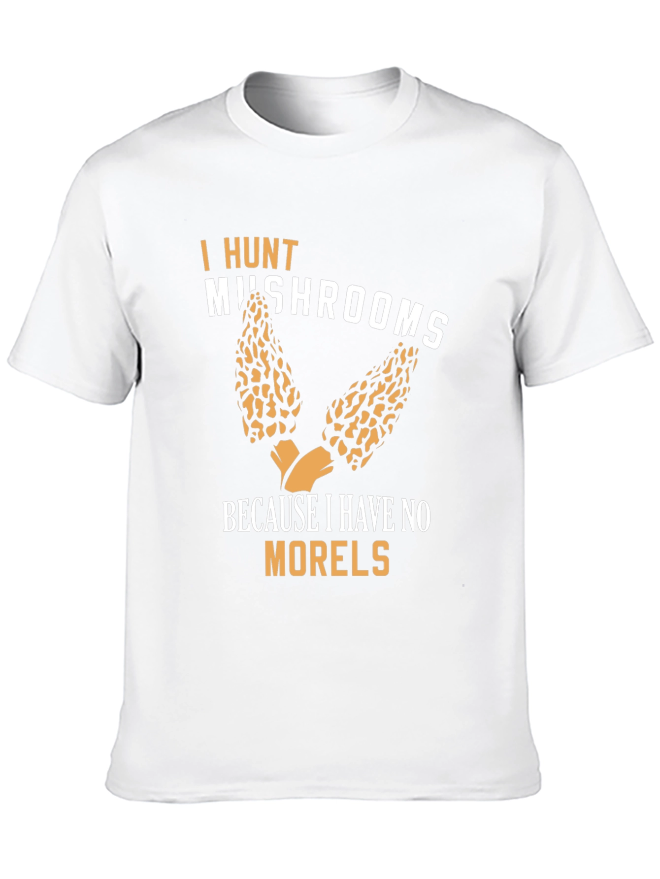 Mushroom Hunter Graphic Tee - No Morels Funny