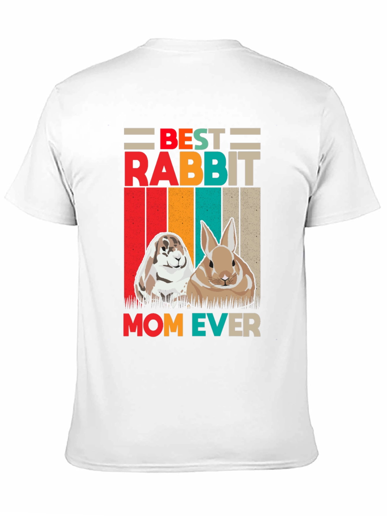 Best Rabbit Mom Ever T-Shirt