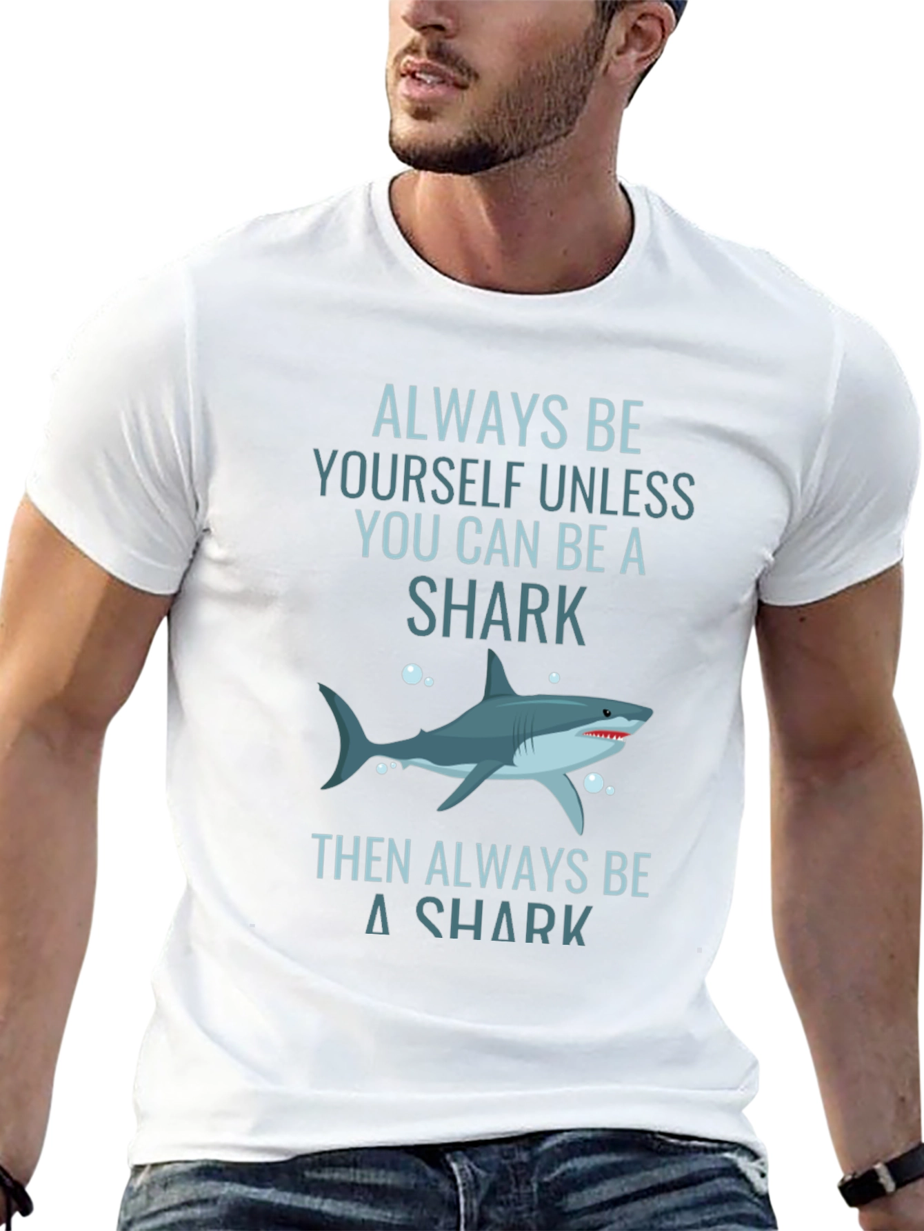 Always Be Yourself Shark T-Shirt - Graphic Tee