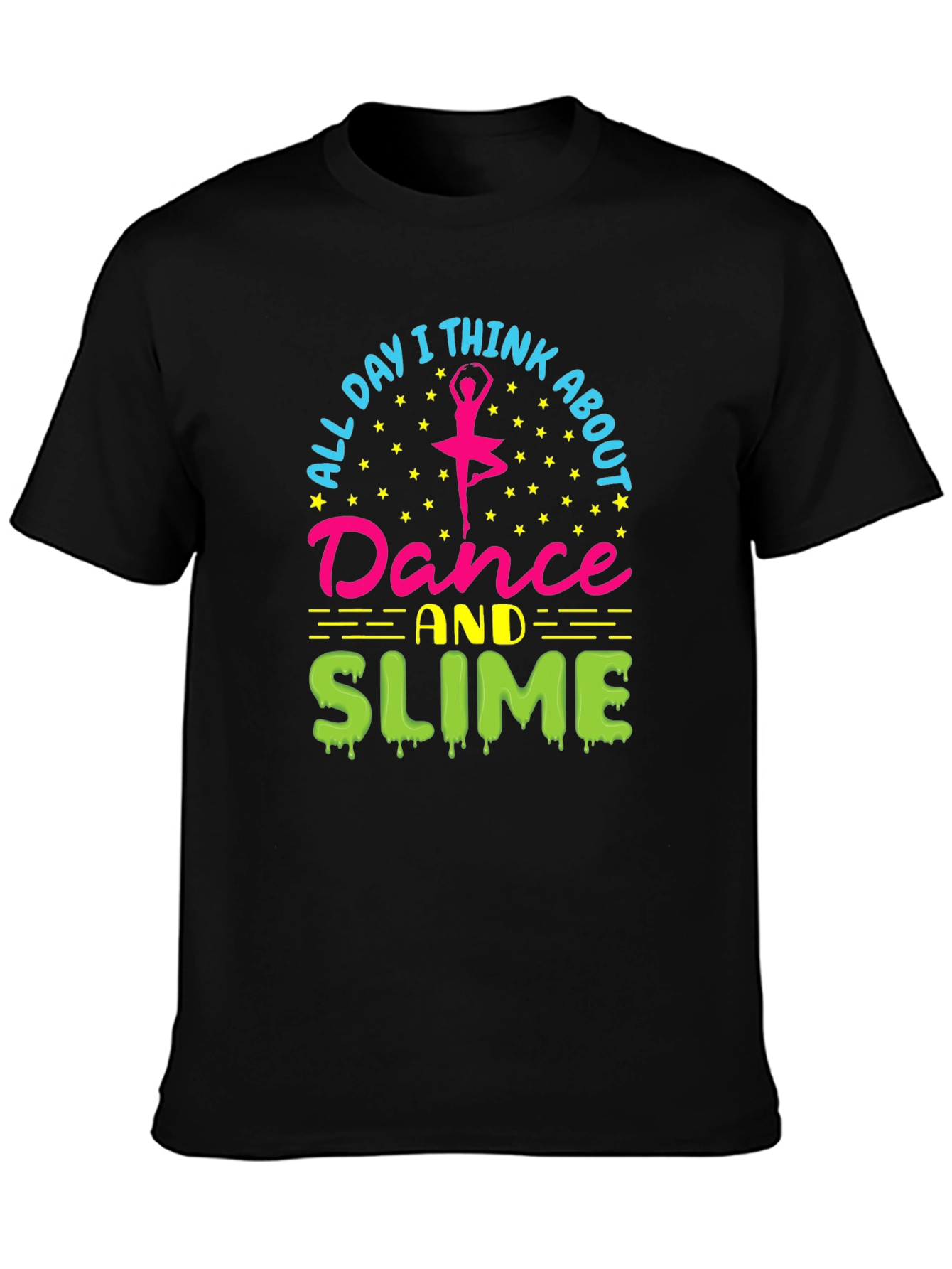 Dance and Slime T-Shirt