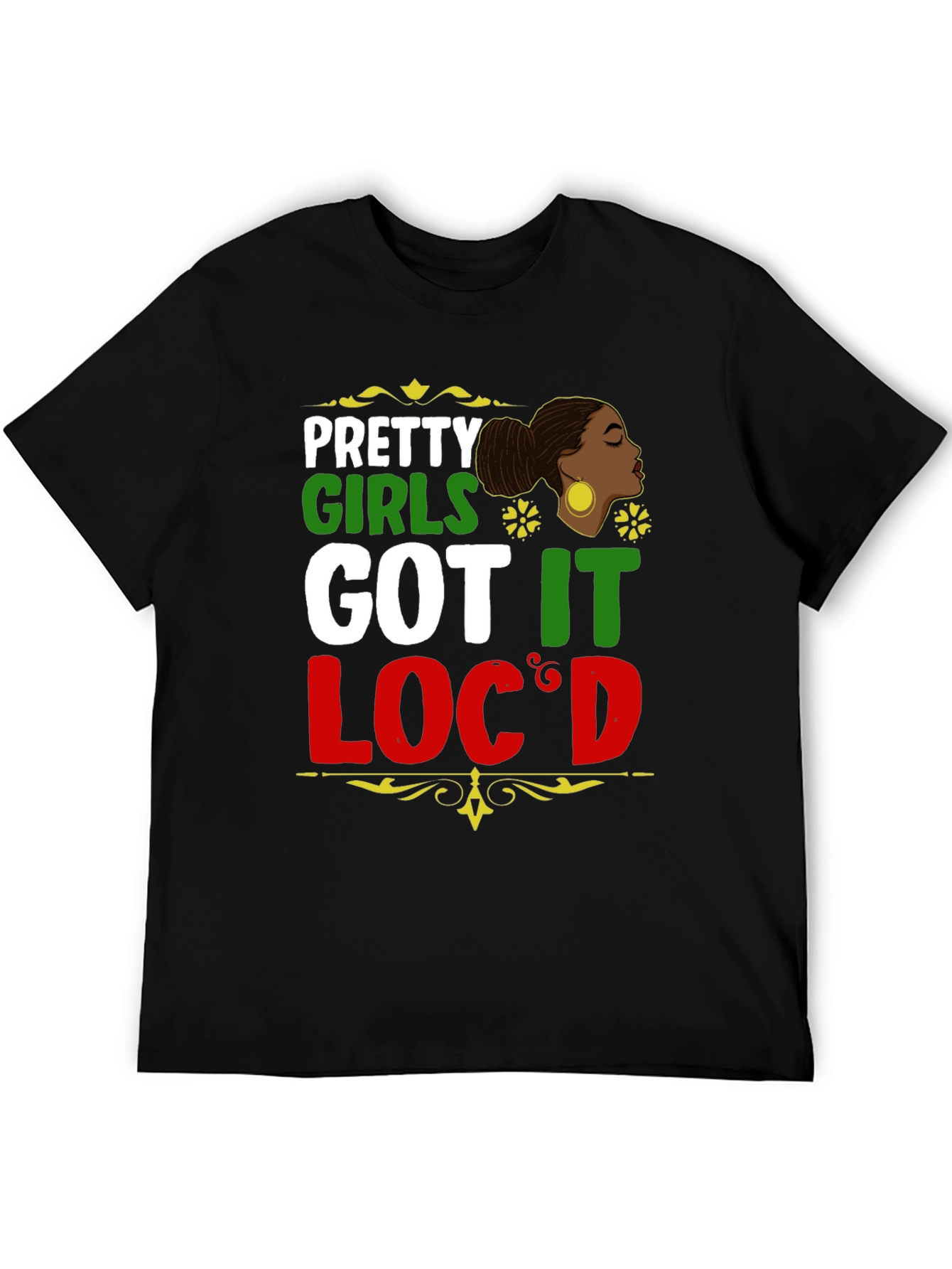Pretty Girls Got It Locd Black T-Shirt