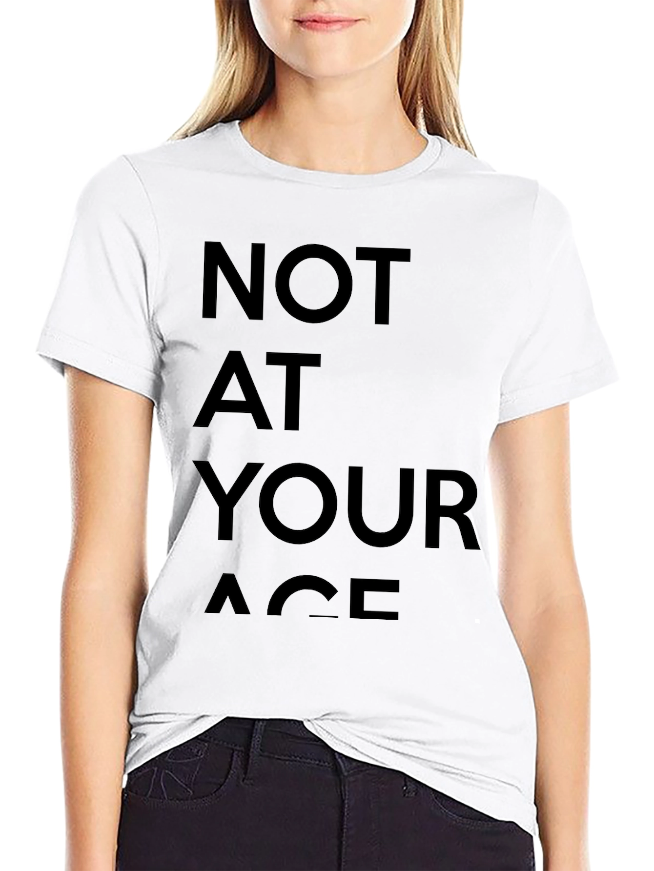 Not At Your Age Black Graphic T-Shirt