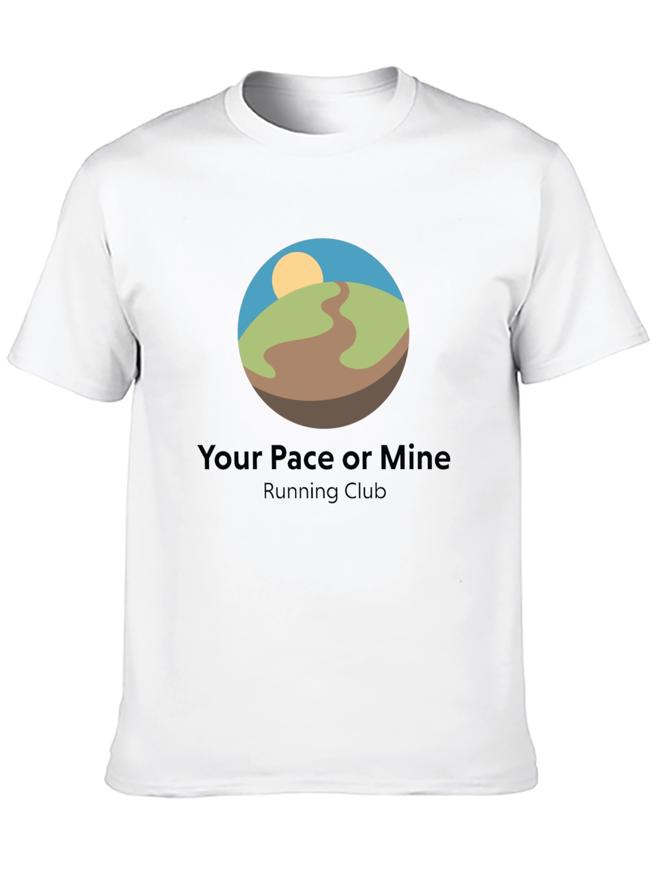 Your Pace or Mine Running Club T-Shirt