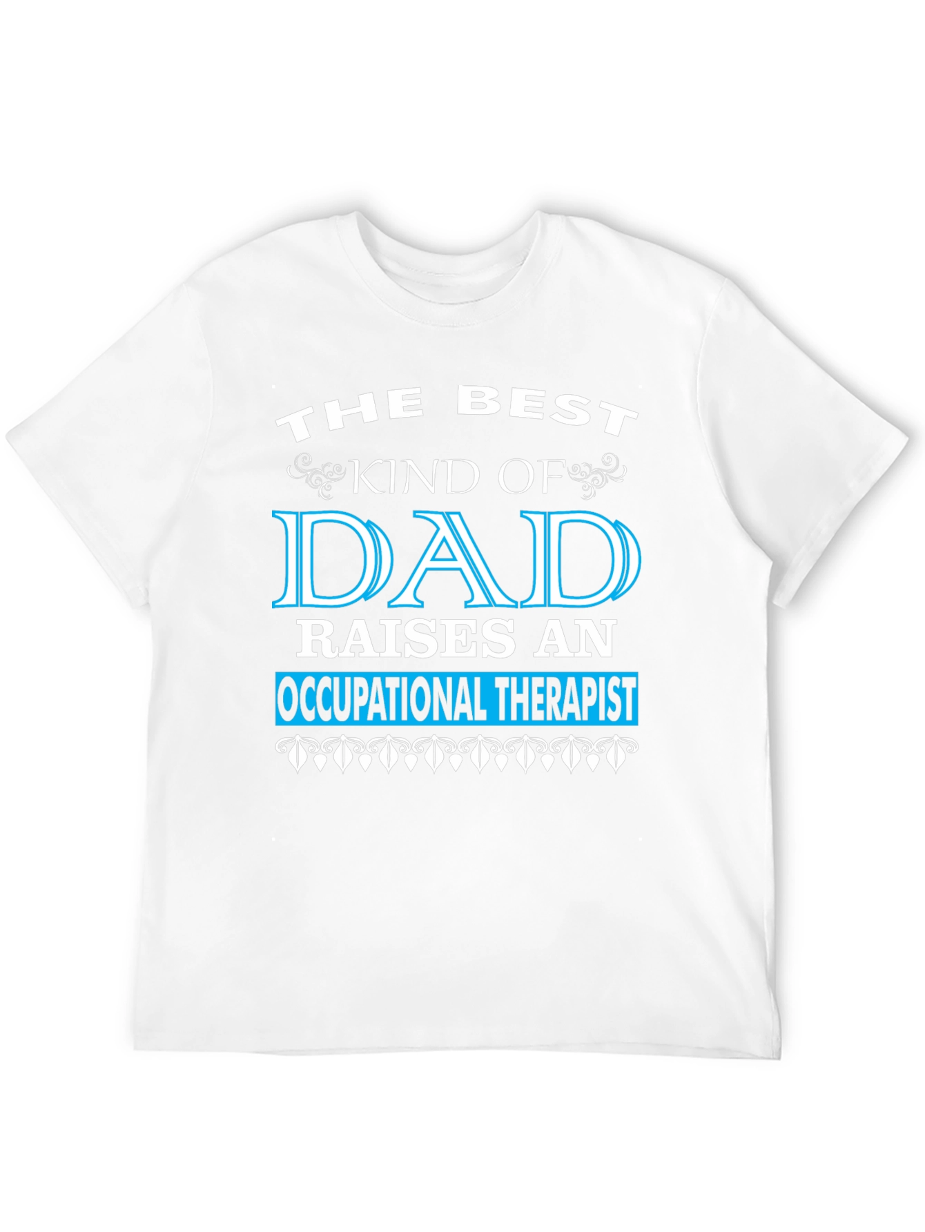 Best Dad Occupational Therapist T-Shirt