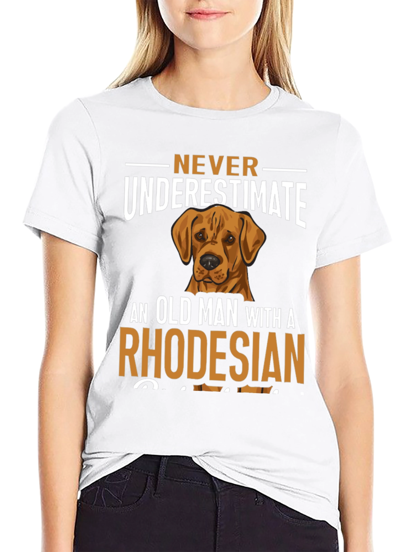 Rhodesian Ridgeback Dog T-Shirt - Never Underestimate