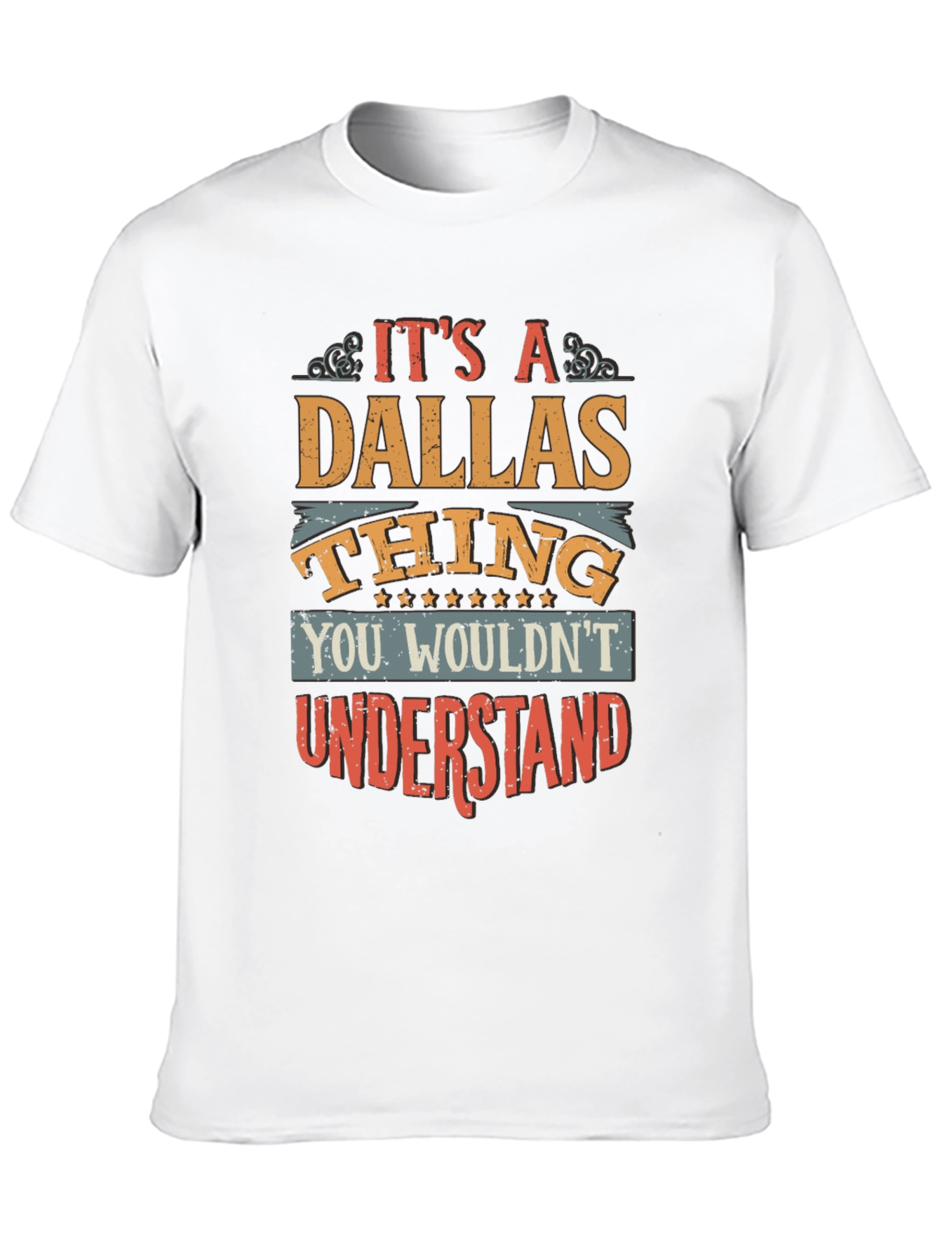 Its a Dallas Thing T-Shirt