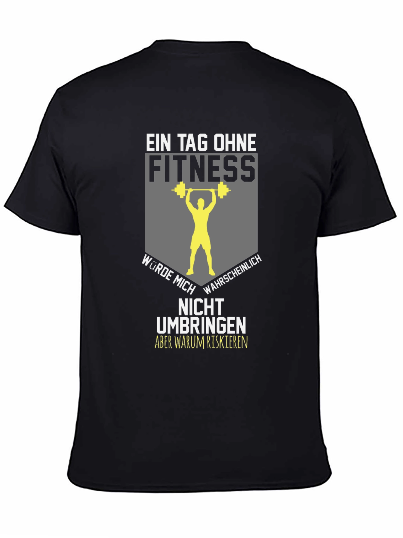 Fitness Motivation T-Shirt - Gym Humor