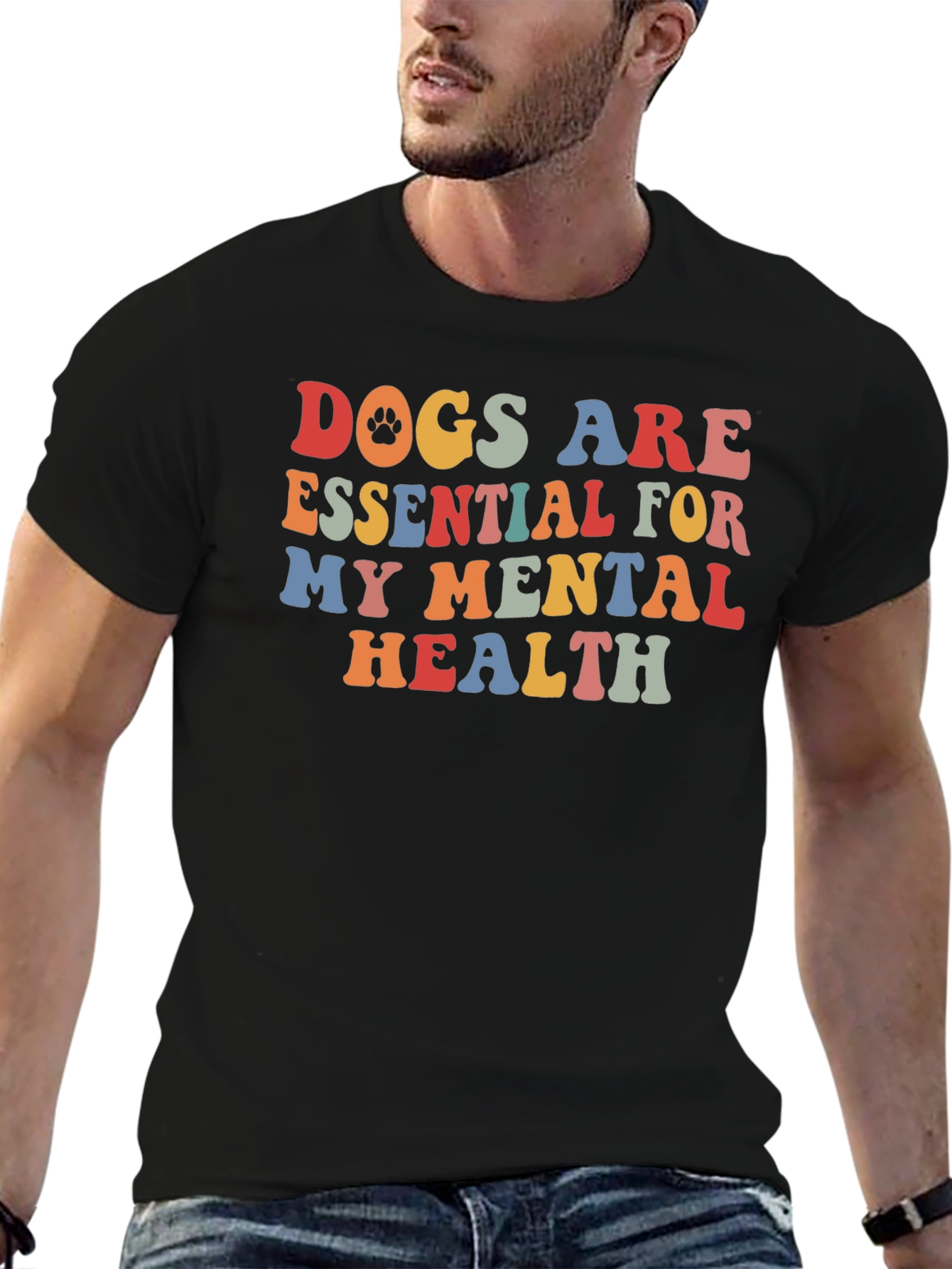 Dogs are Essential Mental Health Tee
