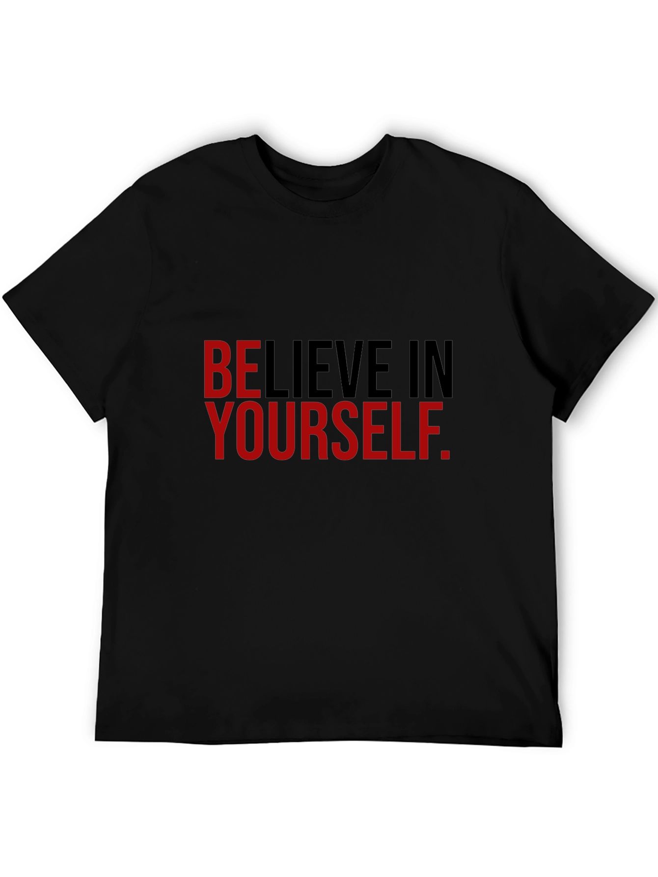 Believe In Yourself Graphic Tee