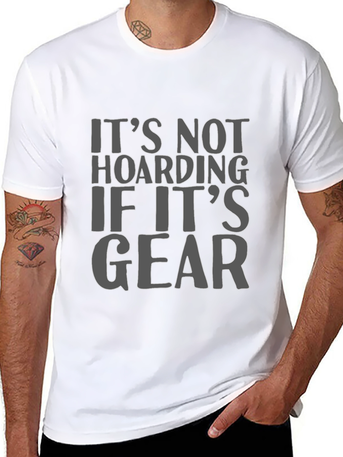 Its Not Hoarding If Its Gear T-Shirt