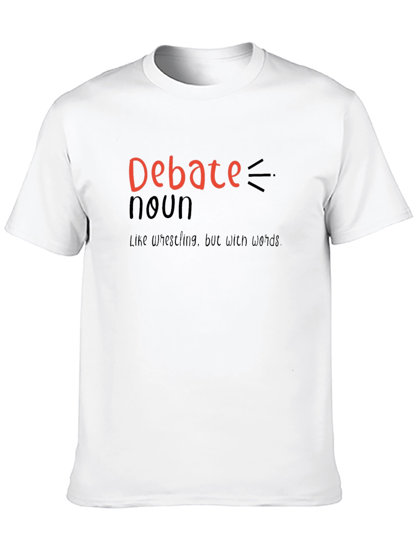 Debate Noun T-Shirt - Funny Wordplay
