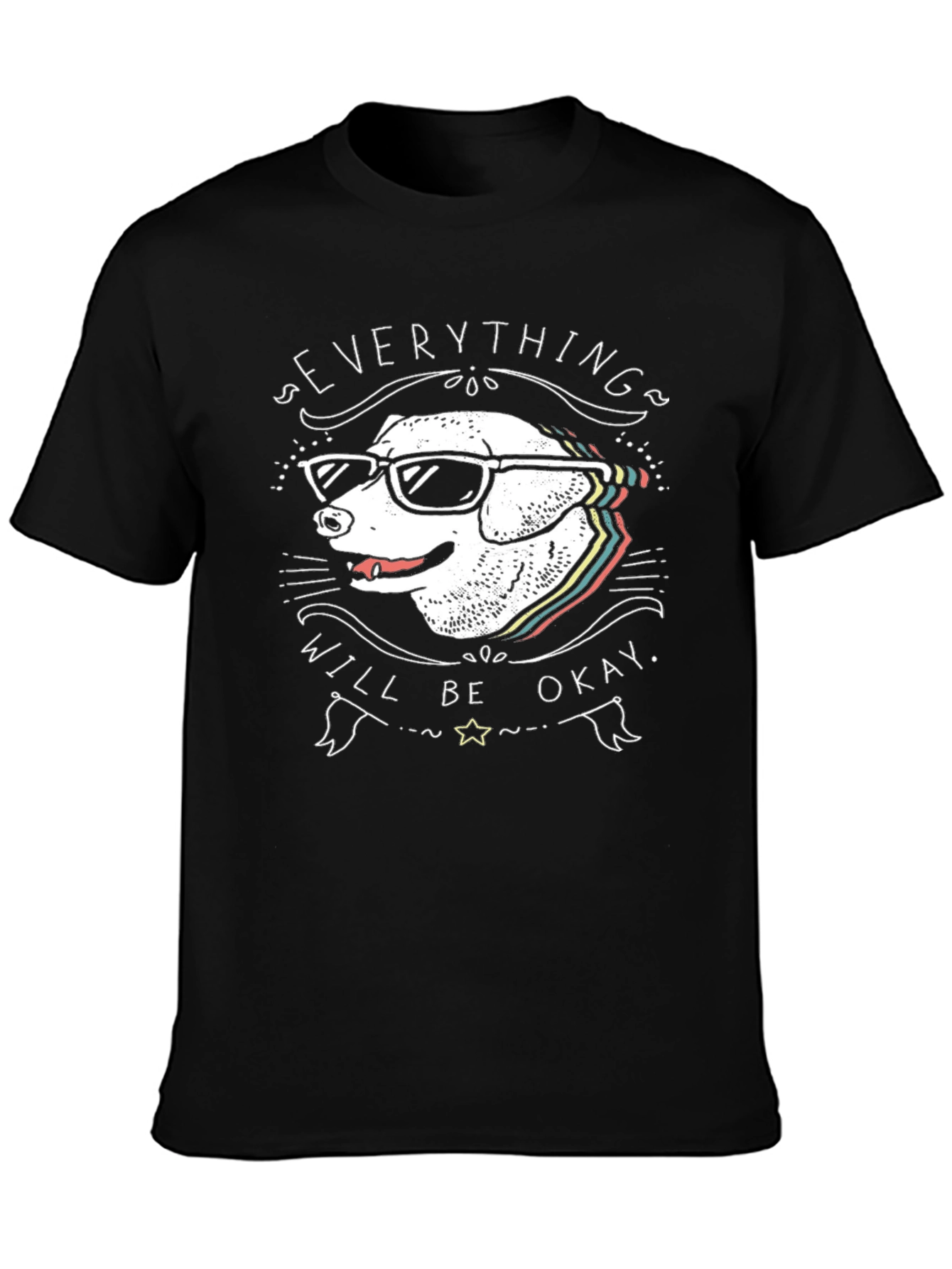 Dog with Glasses T-Shirt - Everything Will Be Okay