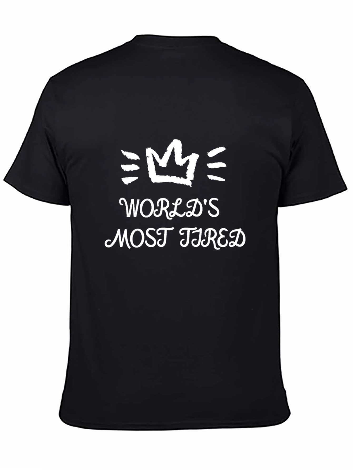 Worlds Most Tired Graphic Tee - Black